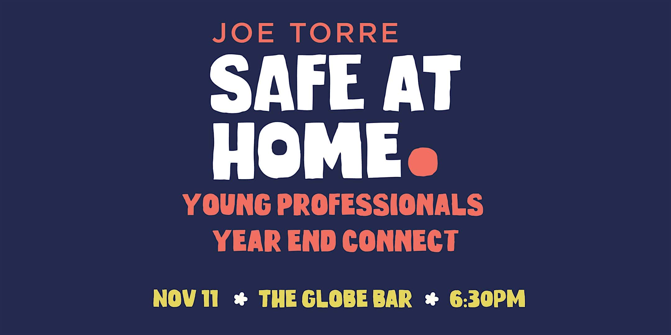 Safe At Home Young Professionals Year End Connect at The Globe Bar – New York, NY