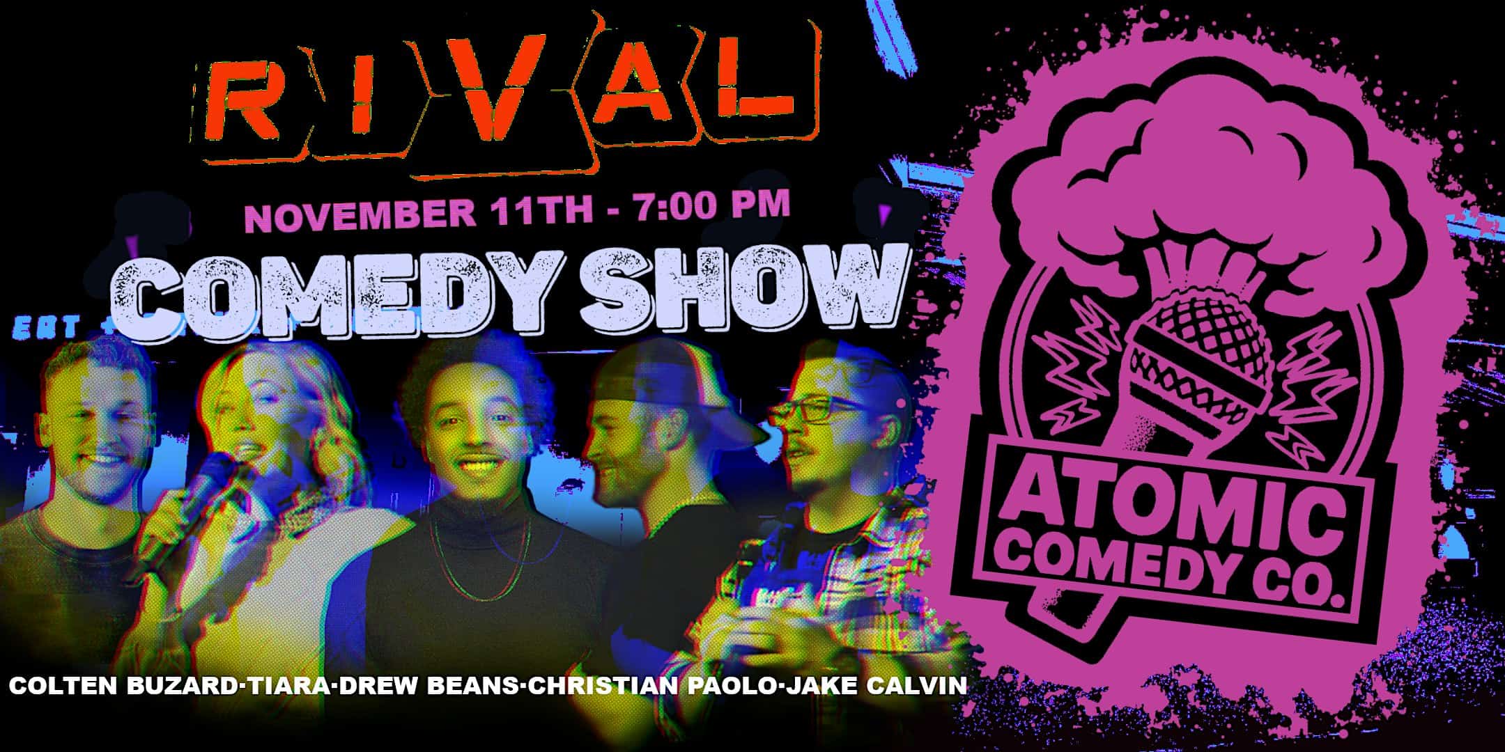 Atomic Comedy Co. Presents: COMEDY SHOW AT RIVAL at Rival – Bridgeville, PA