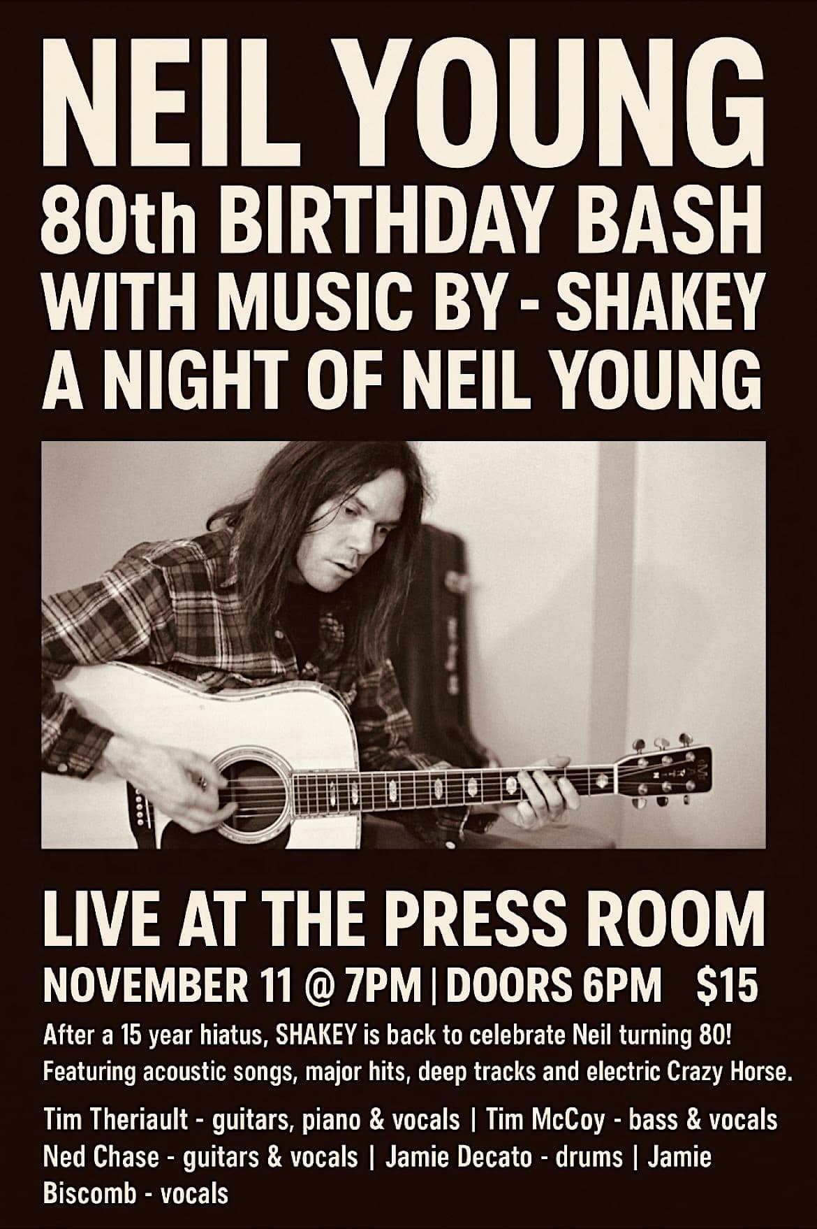 NEIL YOUNG 80TH BIRTHDAY BASH W/ MUSIC BY SHAKEY at The Press Room – Upstairs – Portsmouth, NH