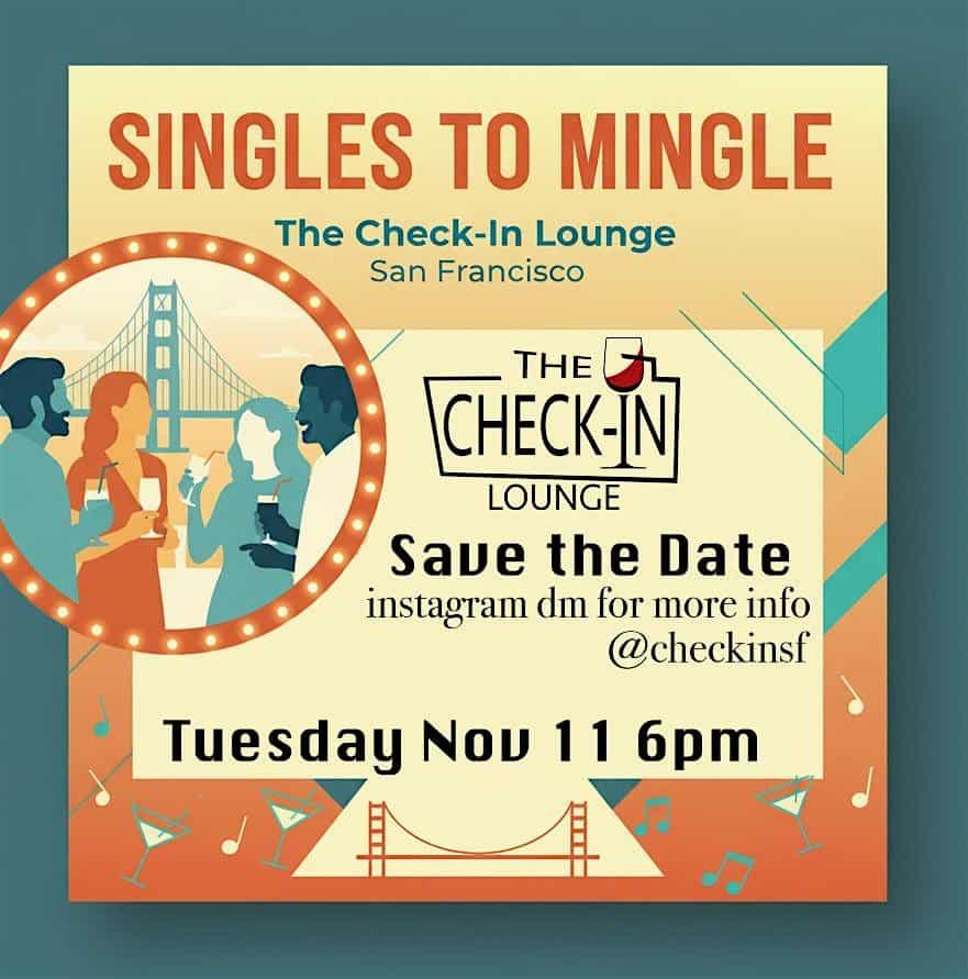 Singles to Mingle at The Check-In Lounge, Ocean Avenue, San Francisco, CA, USA – San Francisco, CA