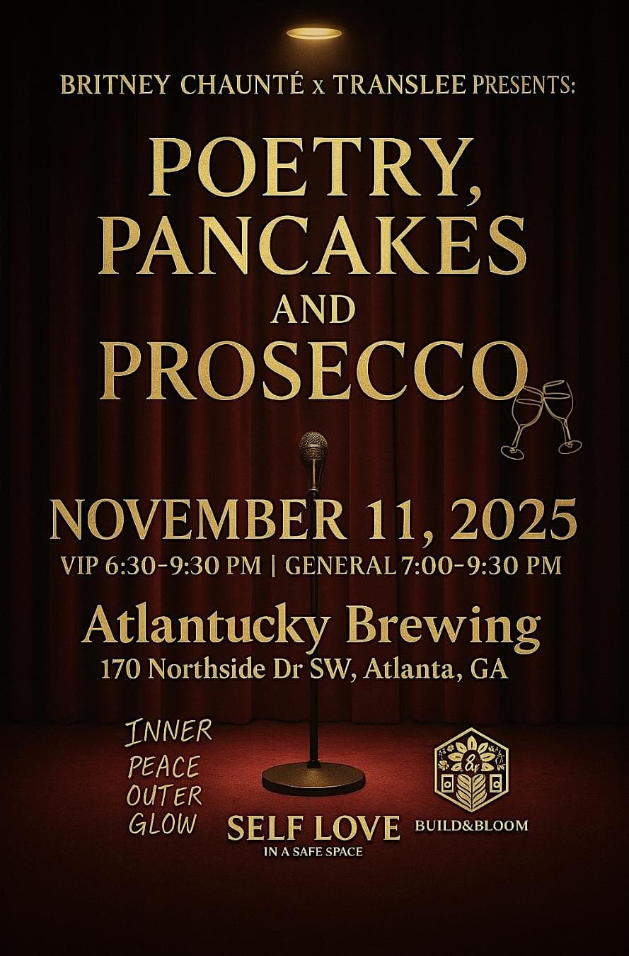 Self Love In A Safe Space- Poetry, Pancakes & Prosecco at Atlantucky Brewing – Atlanta, GA