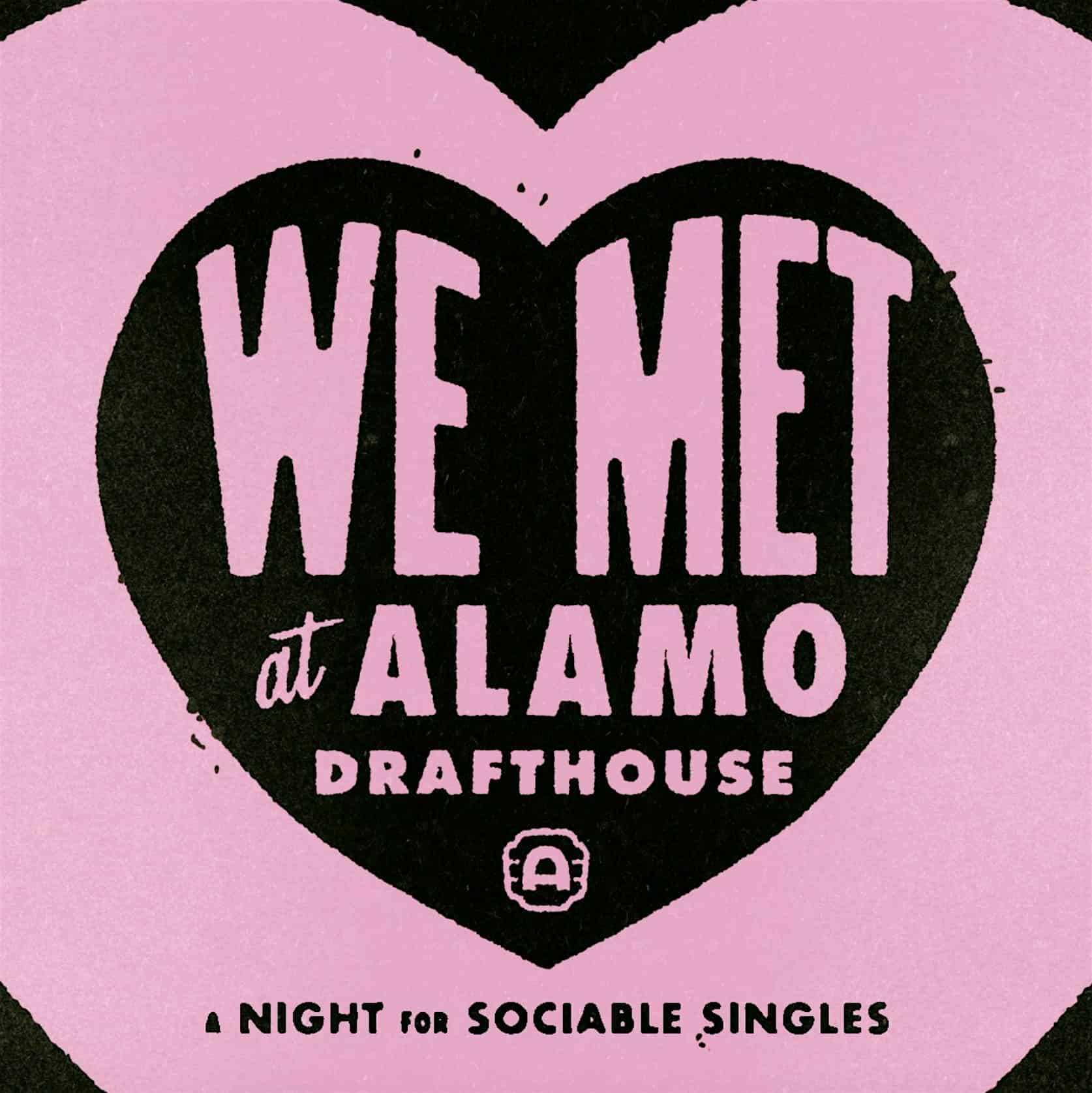 We Met at Alamo – Speed Dating at The Backlot – Springfield, MO