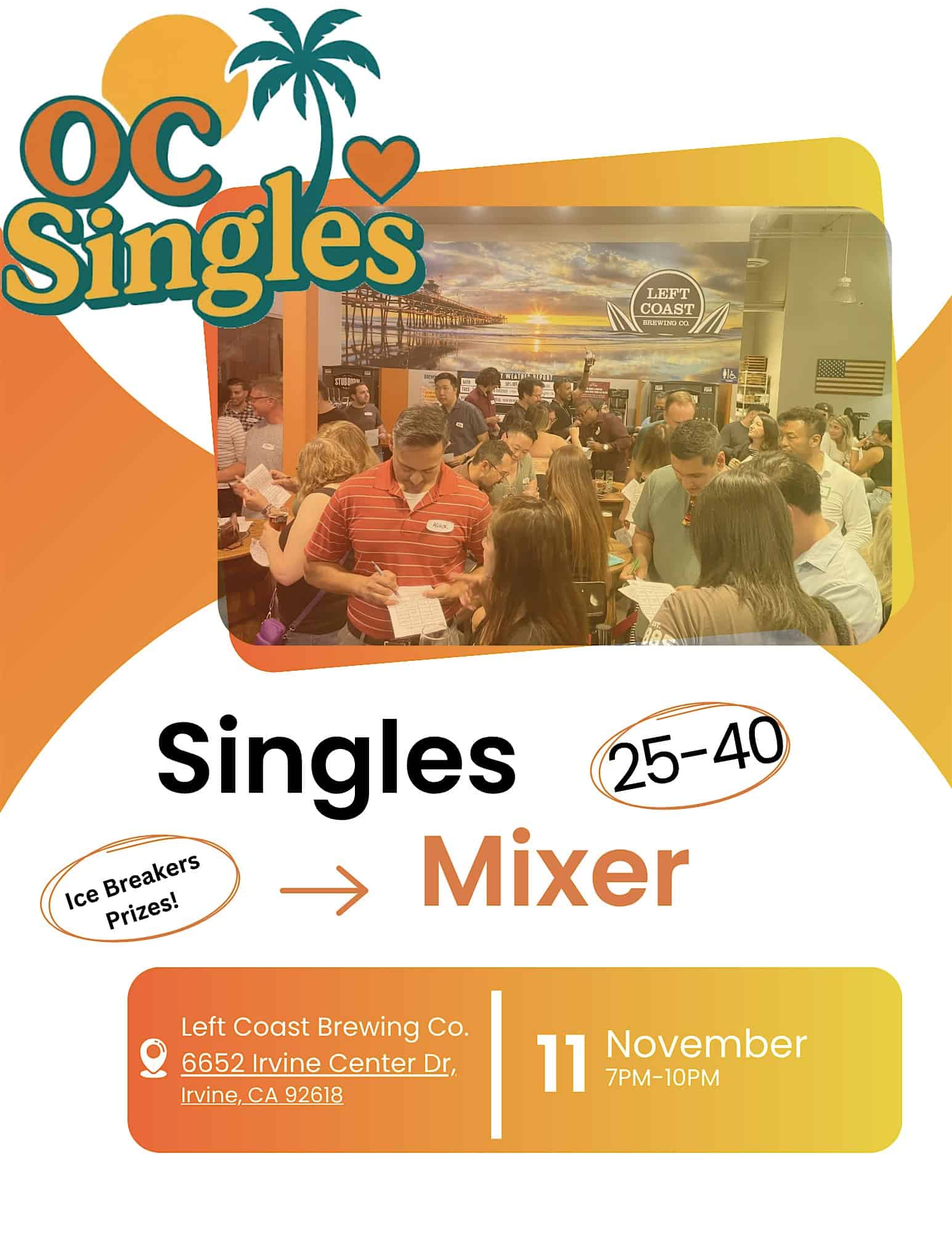 Singles Mixer 25-40 at Left Coast Brewing Distillery Smokehouse – Irvine – Irvine, CA