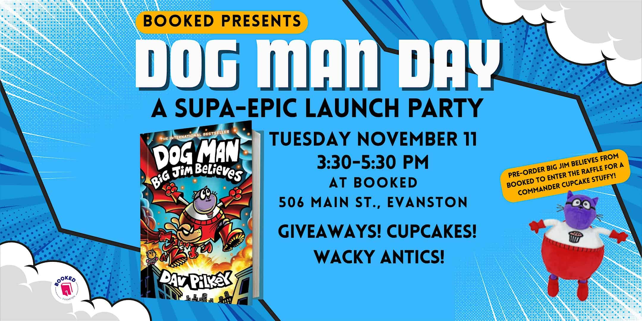 Dog Man Day at Booked – BIG JIM BELIEVES at Booked – Evanston, IL