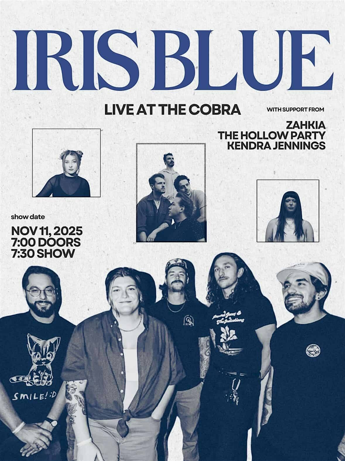 Venue: Iris Blue | Zahkia | The Hollow Party | Kendra Jennings at Cobra Nashville – Nashville, TN
