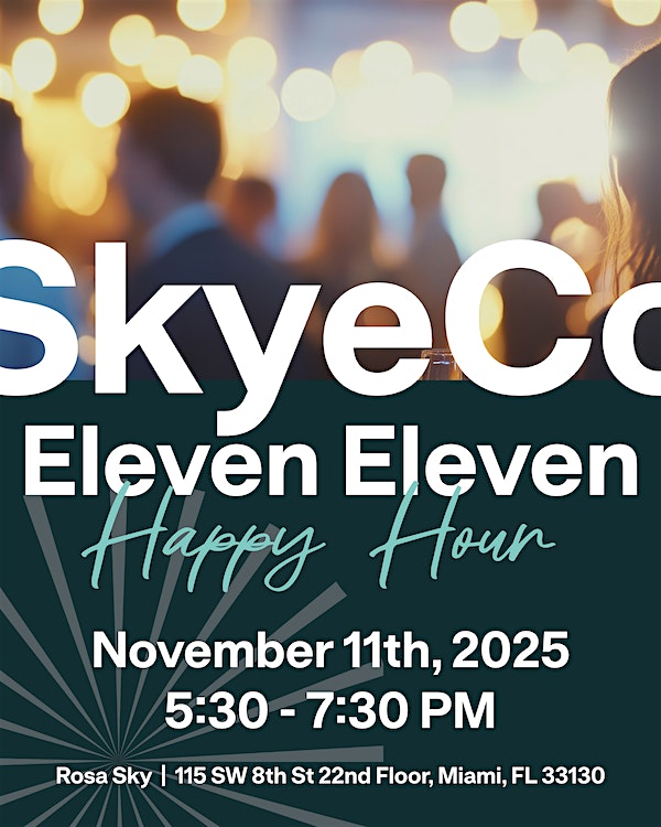 SkyeCo Miami Happy Hour at 115 SW 8th St 22nd floor – Miami, FL