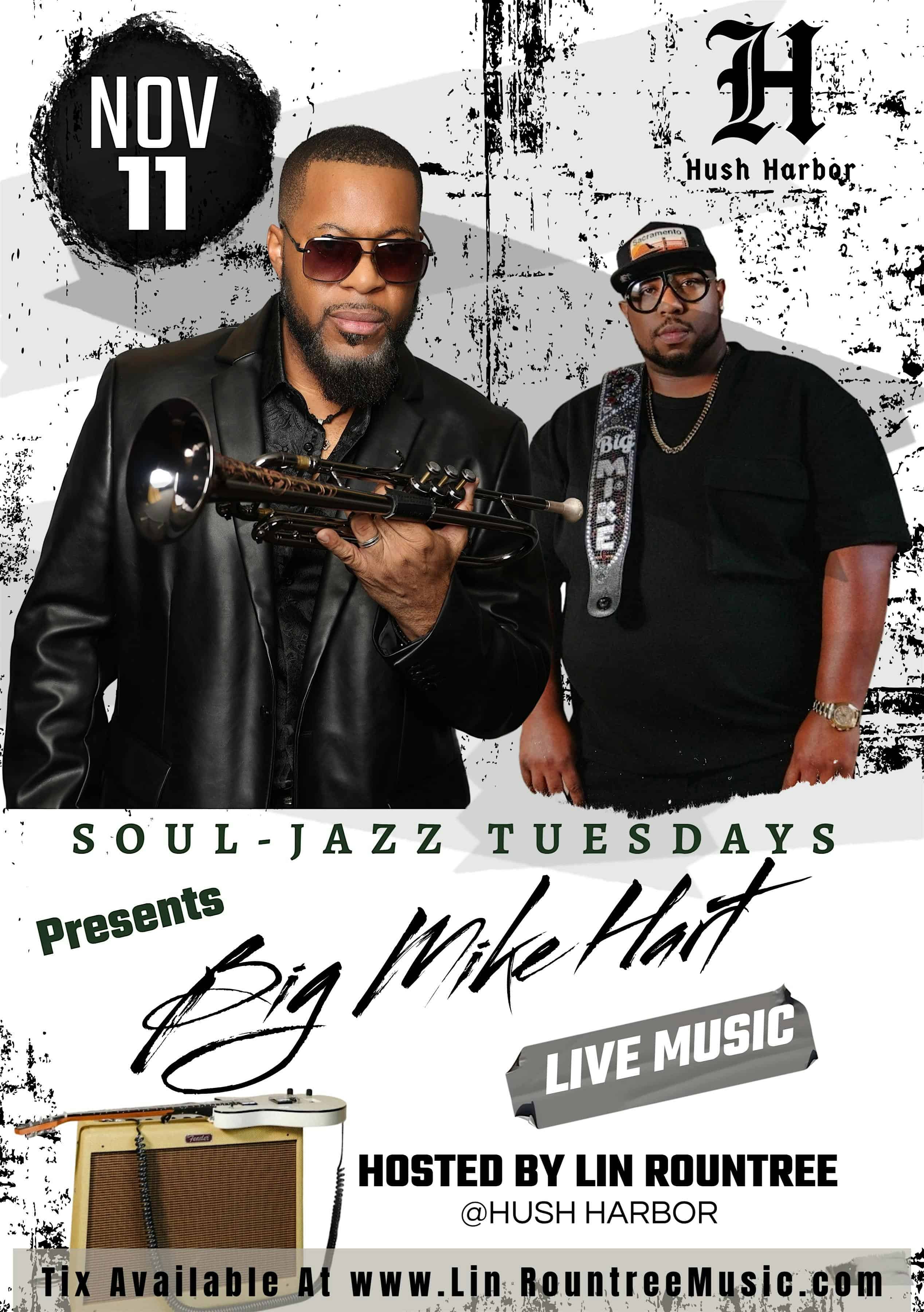 Soul Jazz Tuesdays- 11/11- Big Mike Hart Hosted By Lin Rountree at Fixins Soul Kitchen Detroit – Detroit, MI
