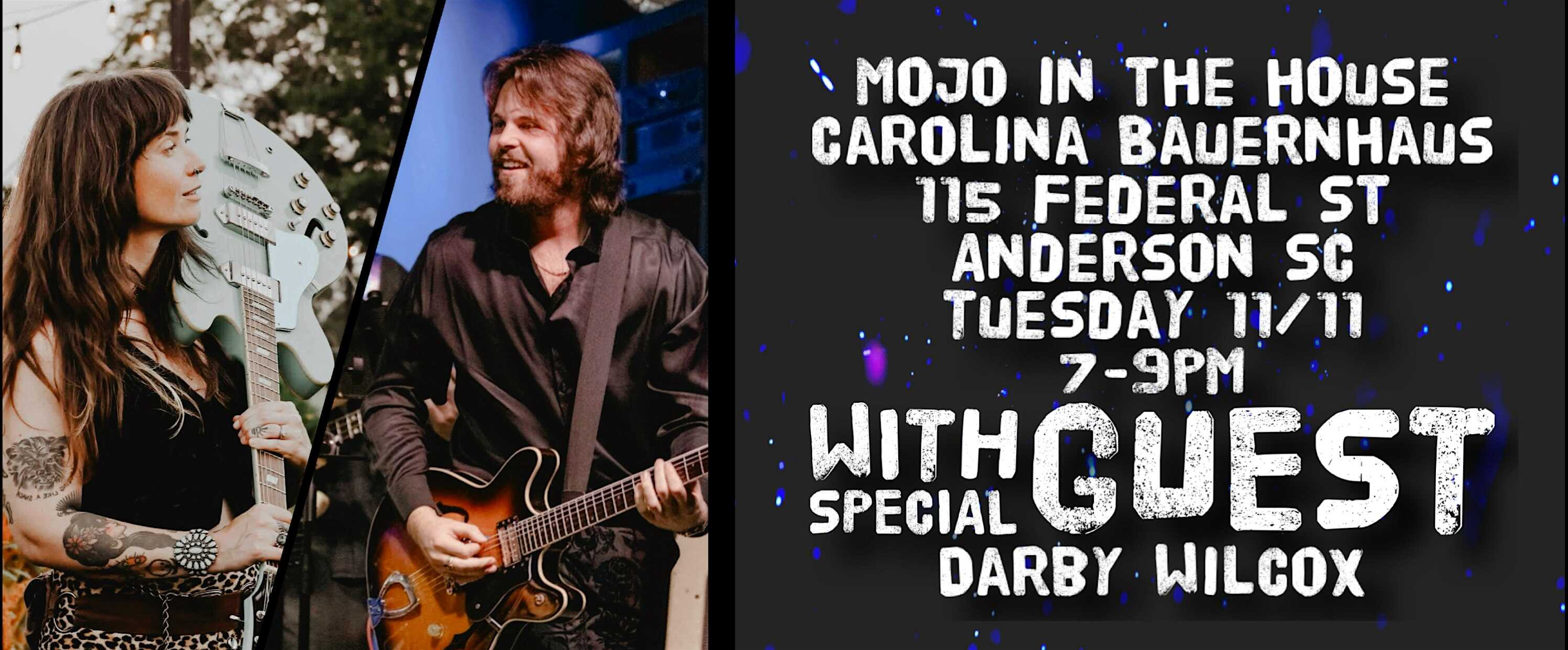 Mojo in the Haus feat Darby Wilcox at Carolina Bauernhaus Brewery & Winery – Anderson, SC
