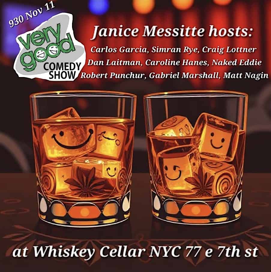 Very Good Comedy at Whiskey Cellar NYC Nov 11 at Whiskey Cellar NYC – New York, NY