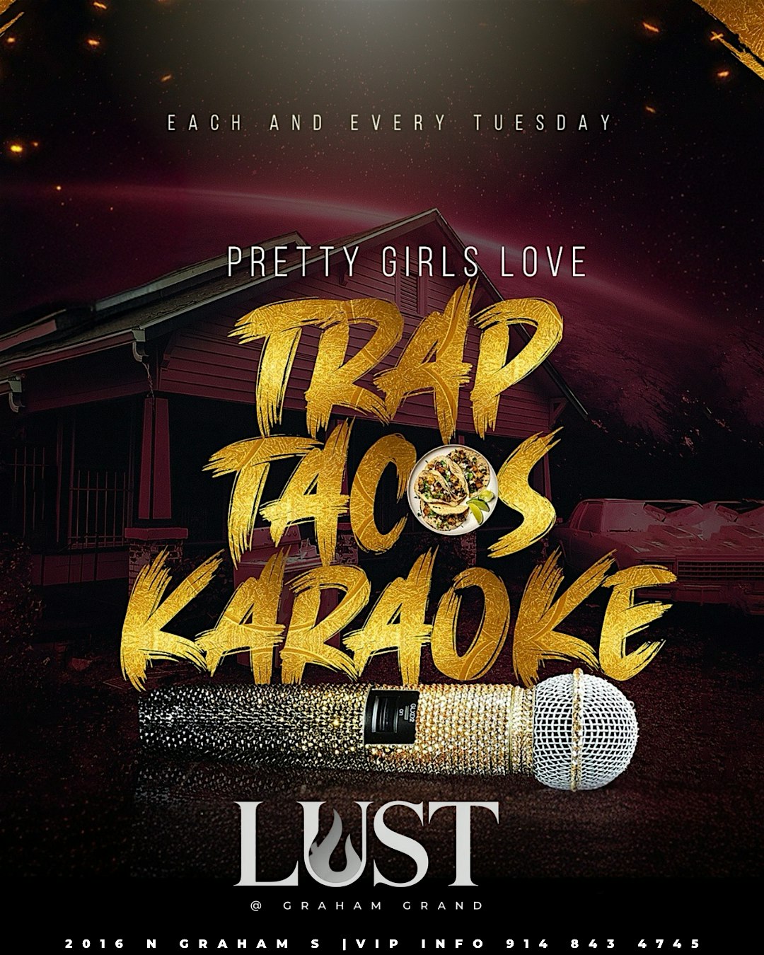 PRETTY GIRLS LOVE TRAP, TACOS & KARAOKE at LUST ULTRA NIGHTCLUB – Charlotte, NC