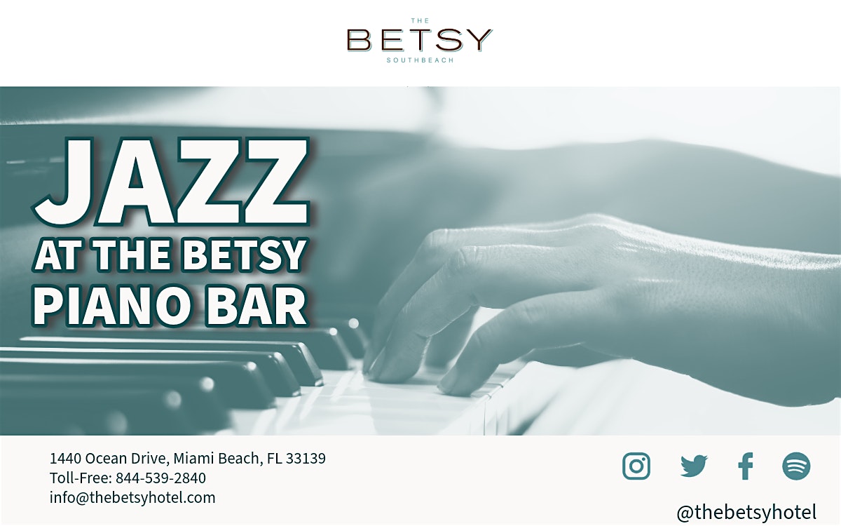 Live Jazz at The Betsy – Oct-Nov 2025 at The Betsy Hotel – Miami Beach, FL