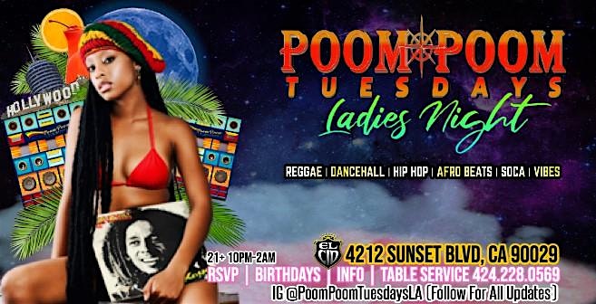 POOM POOM TUESDAY “LADIES NIGHT” at El Cid – Los Angeles, CA