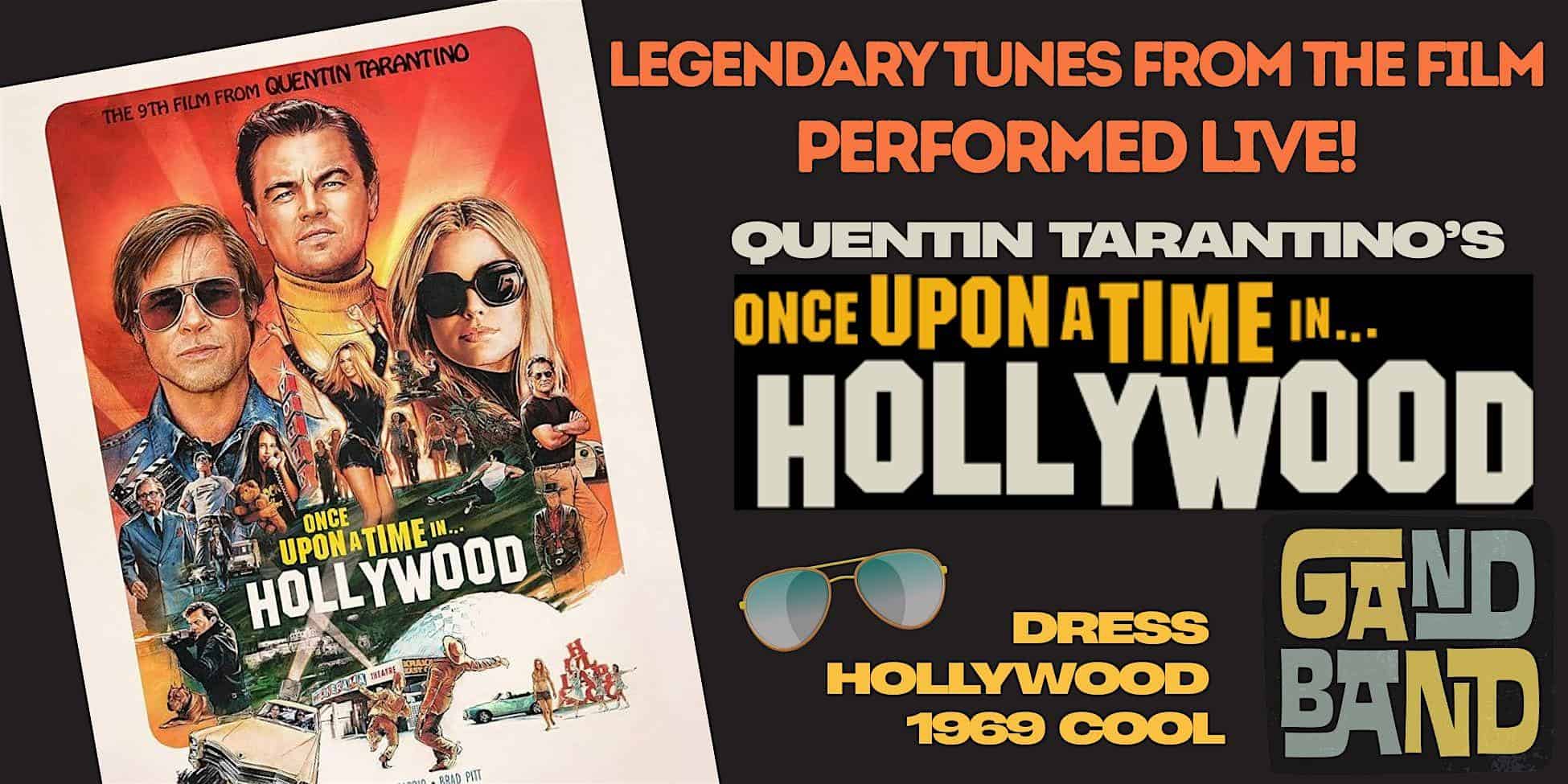 Gand Band: Once Upon A Time in Hollywood at Agua Caliente Casino Palm Springs – Palm Springs, CA