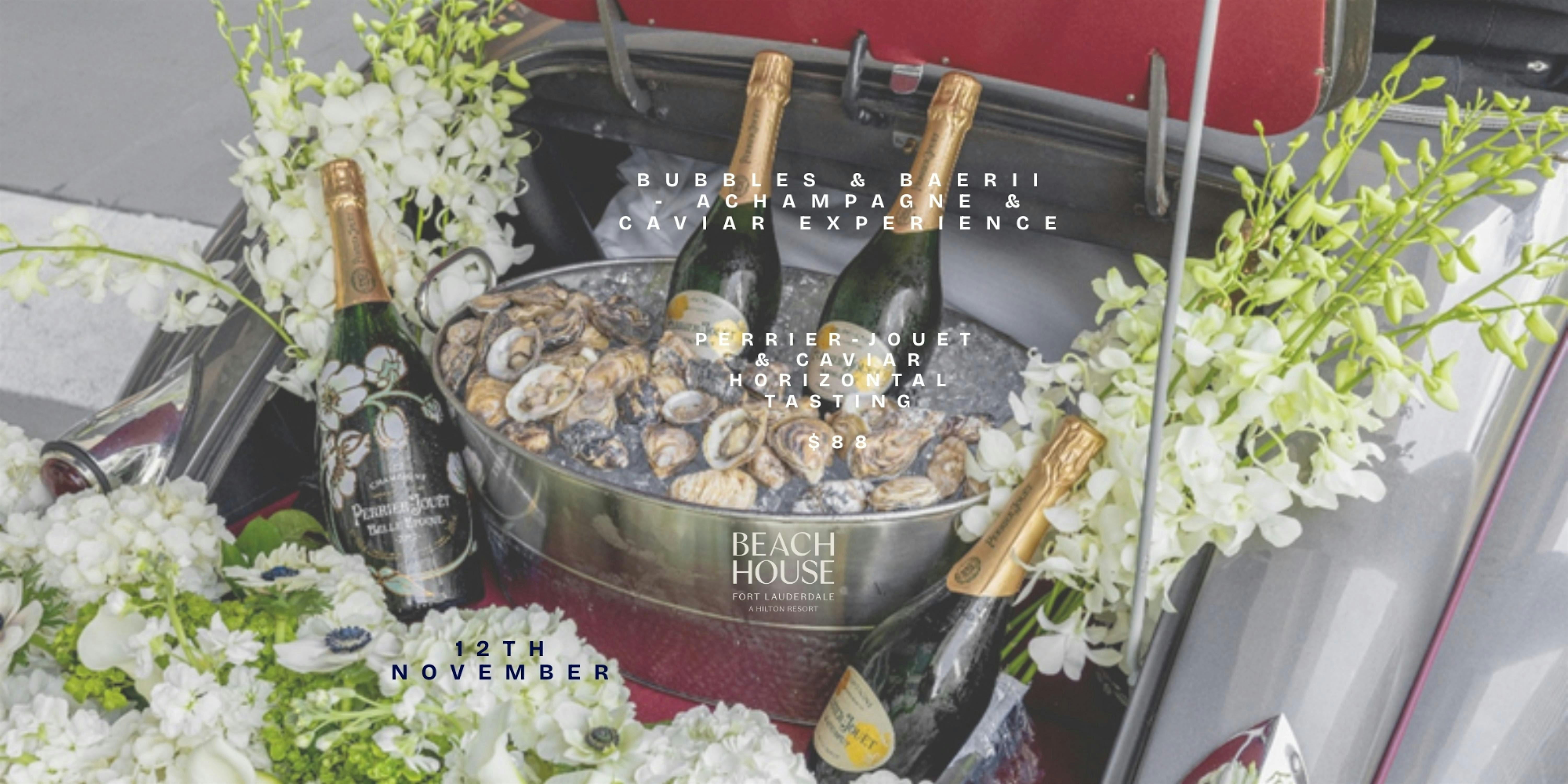 Bubbles & Baerii – A Champagne & Caviar Experience at Beach House Fort Lauderdale, a Hilton Resort – Fort Lauderdale, FL