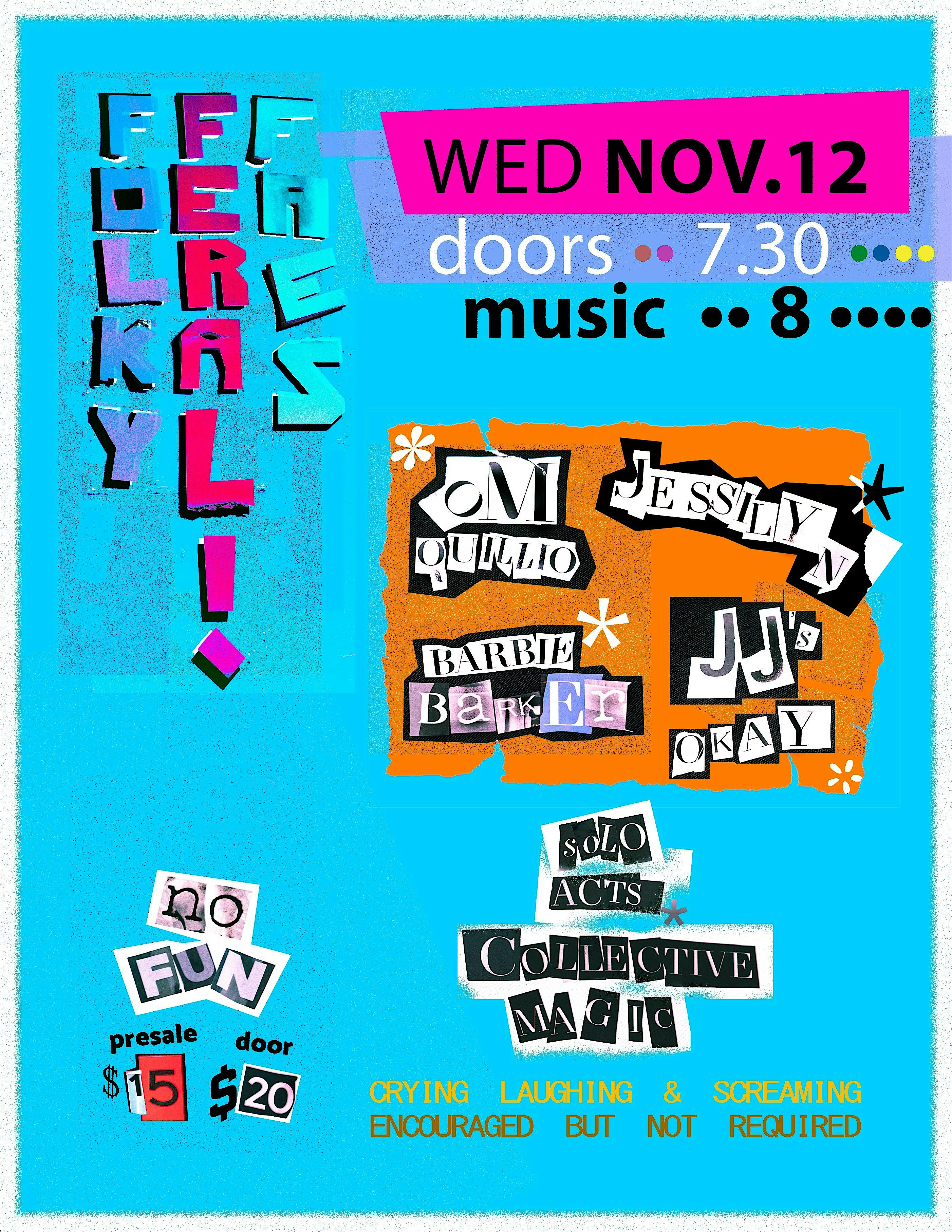 JJ’s Okay / Om Quillio / Jessilyn / Barbie Barker at No Fun – Troy, NY