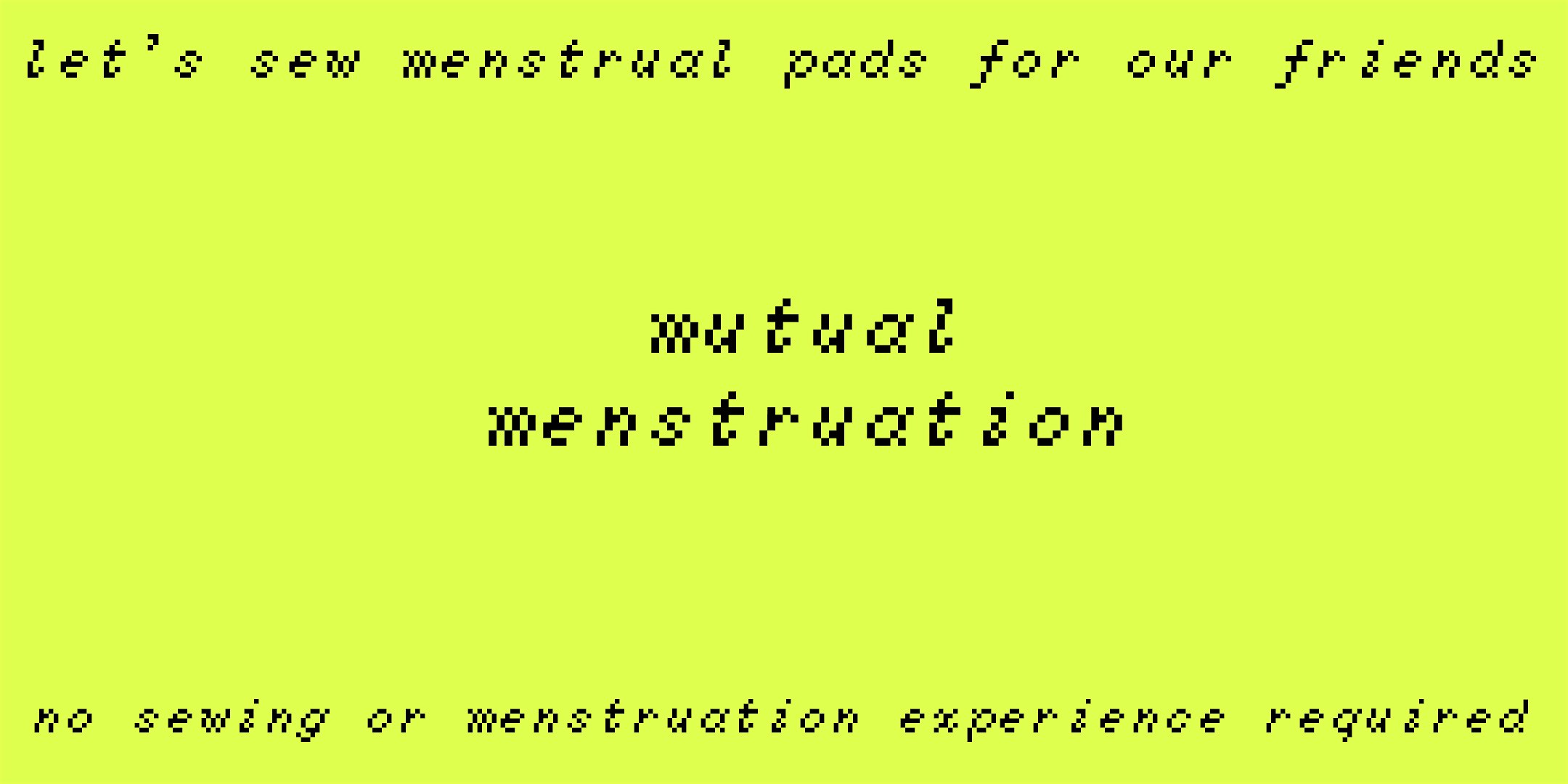Mutual Menstruation at artfarm – Lexington, KY