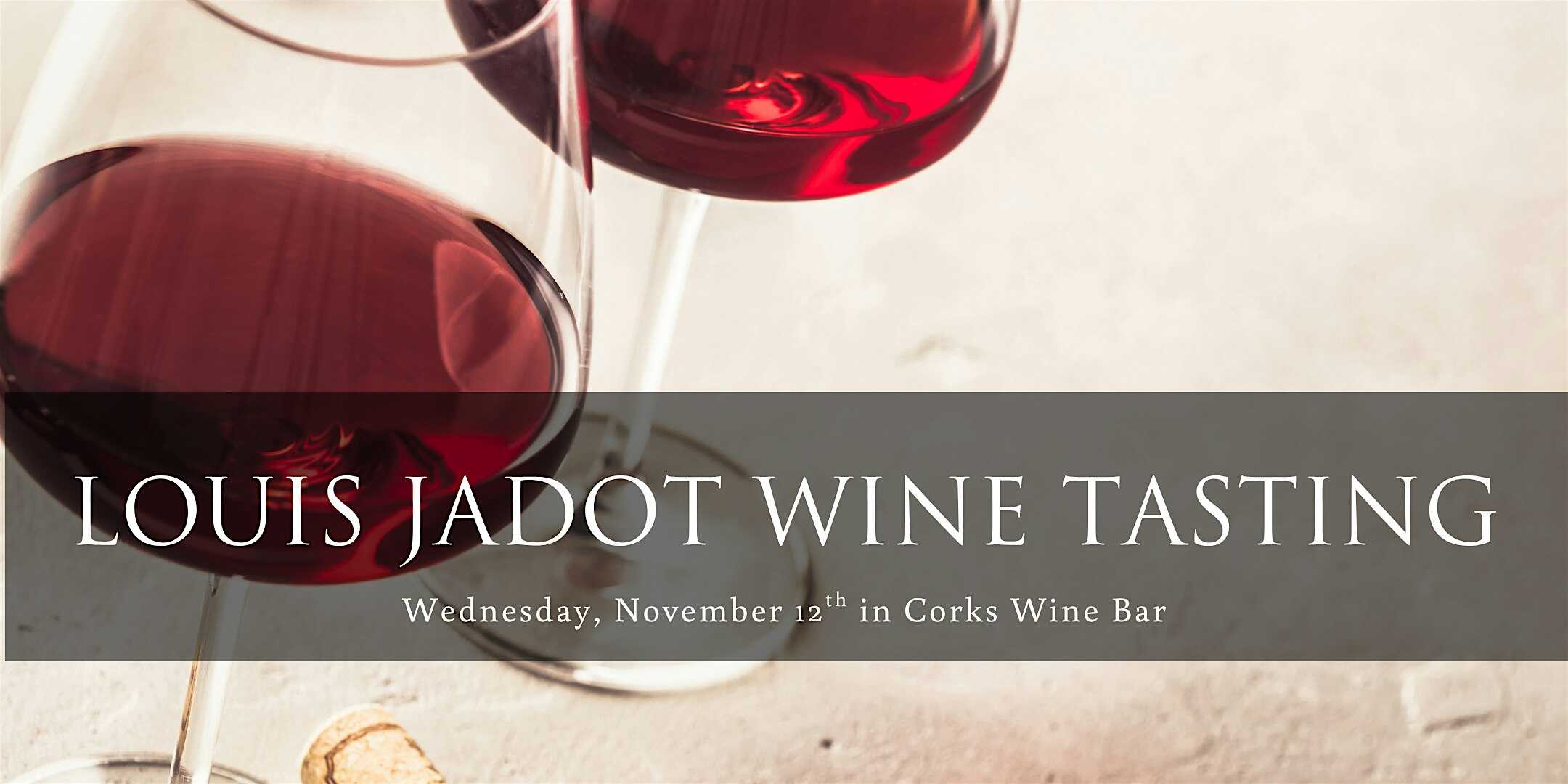 Louis Jadot Wine Tasting at Bedford Village Inn & Restaurant – Bedford, NH