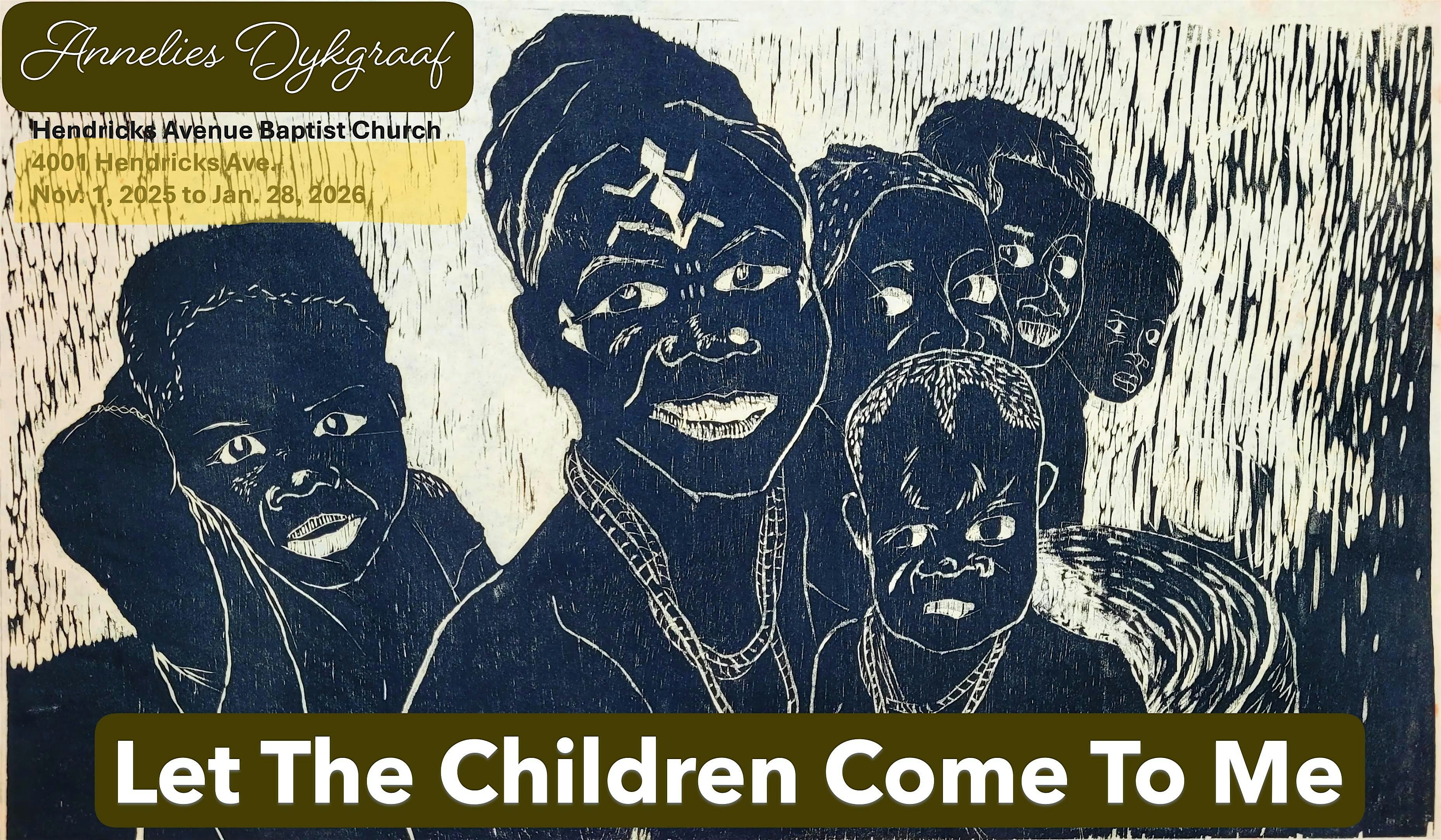 Let The Children Come To Me – Art Exhibit at 4001 Hendricks Ave – Jacksonville, FL