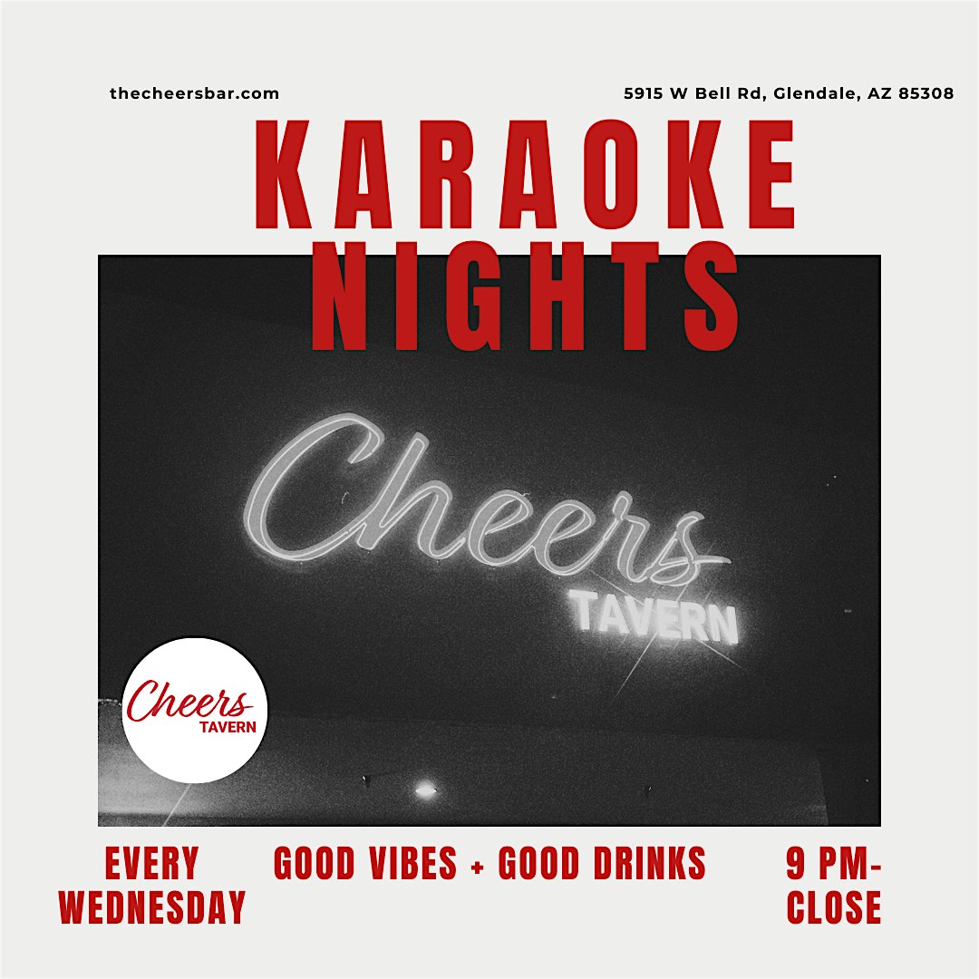 Karaoke at Cheers! at CHEERS TAVERN – Glendale, AZ