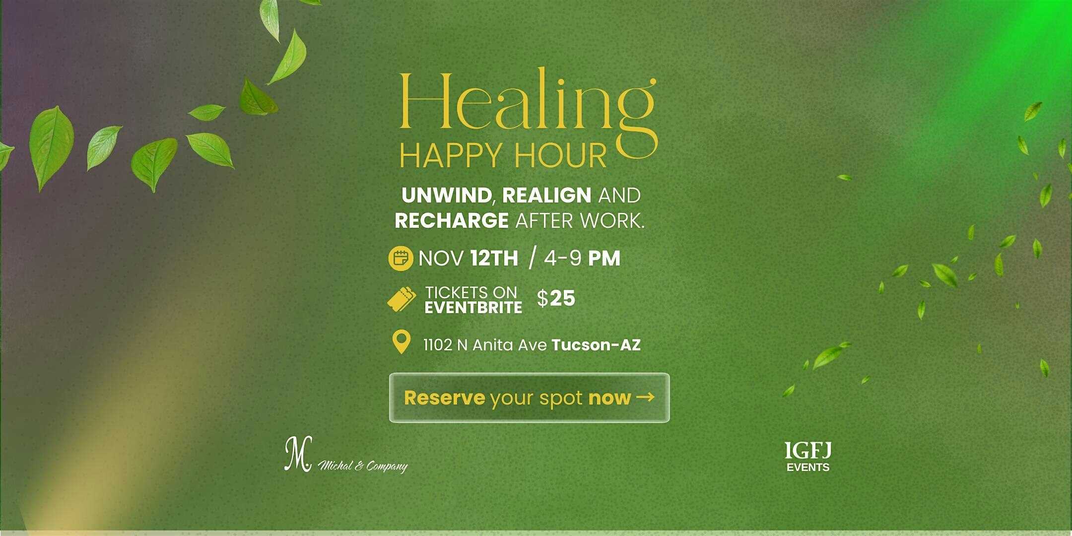 Healing Happy Hour at 1102 North Anita Avenue, Tucson, AZ, USA – Tucson, AZ