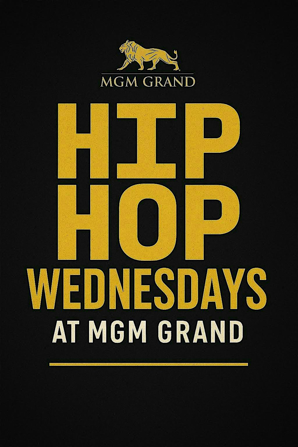 HIP HOP WEDNESDAYS AT MGM GRAND at MGM Grand – Las Vegas, NV