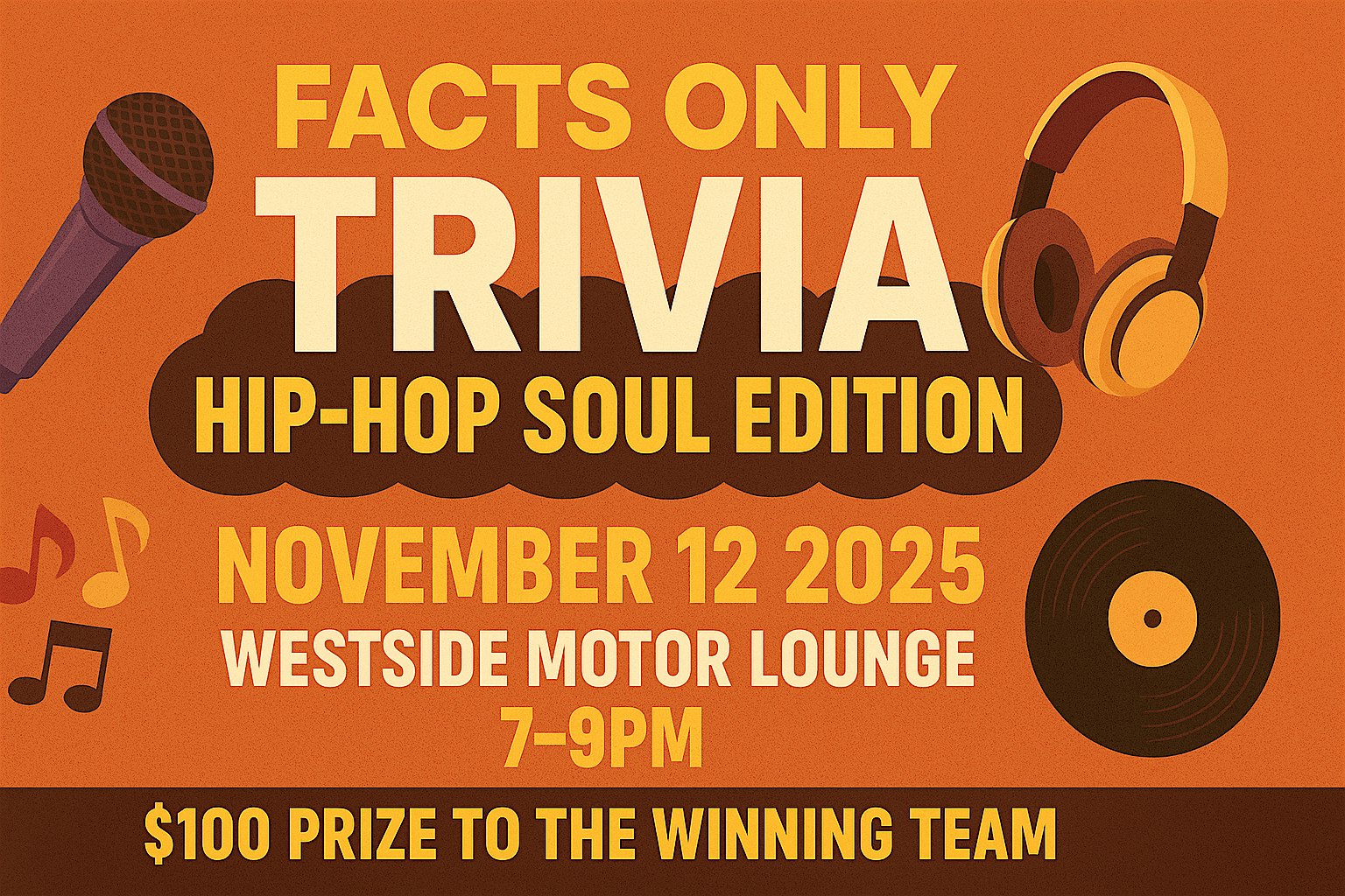 Facts Only Trivia: Hip-Hop Soul Edition at Westside Motor Lounge – Atlanta, GA