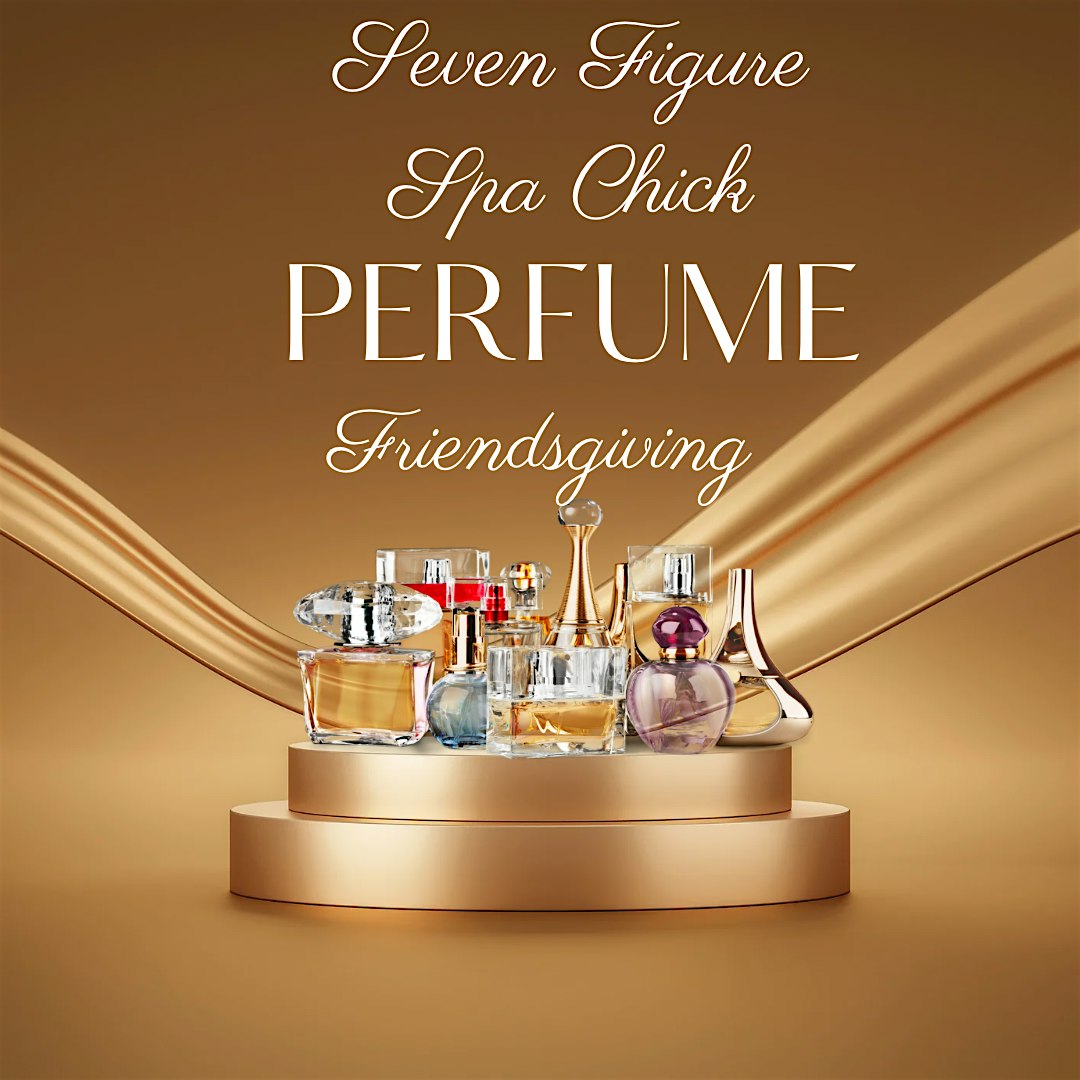 Perfume Social Friendsgiving at Halidom Eatery – Atlanta, GA