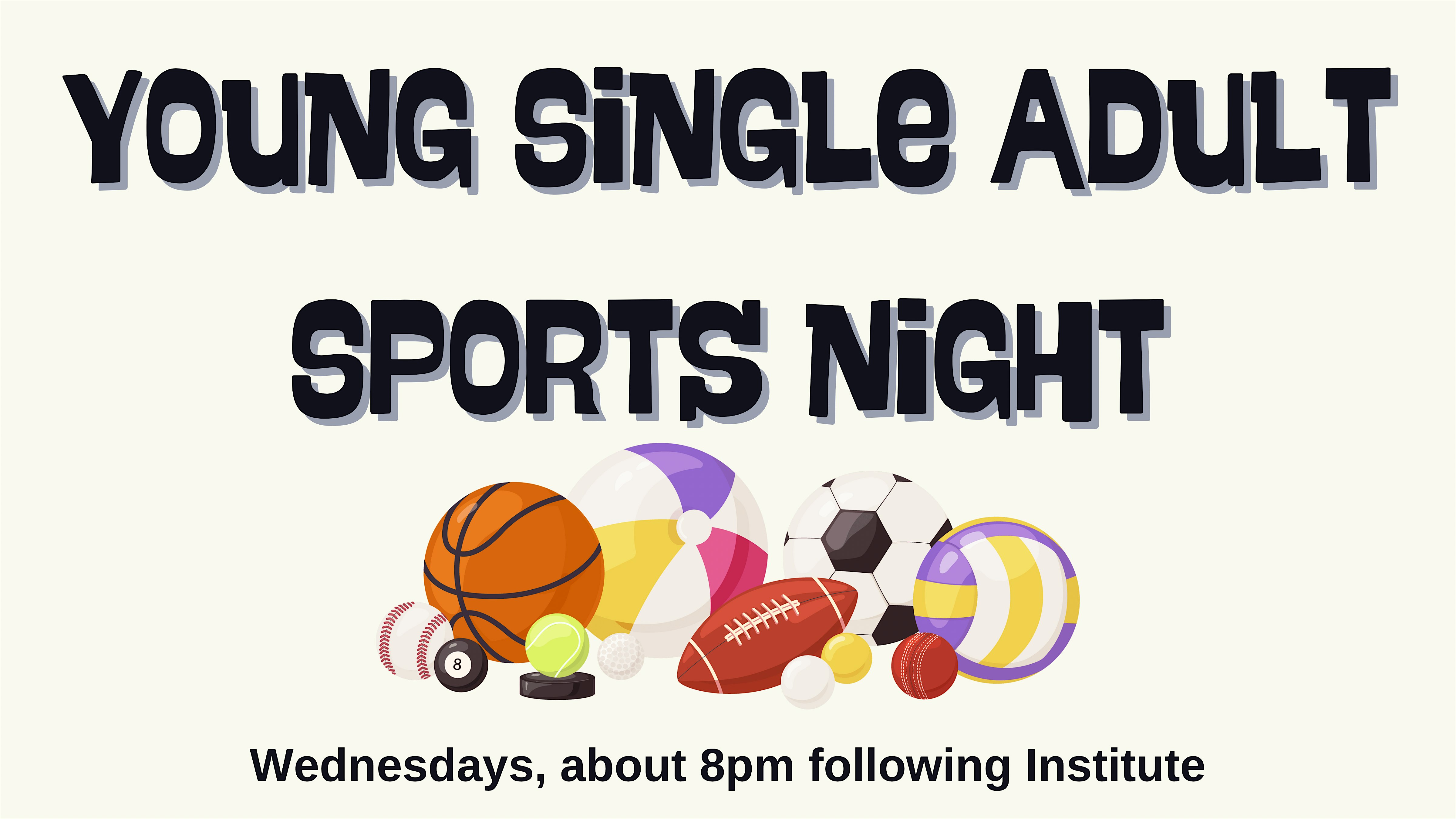 Young Single Adult Sport Night with Missionaries at The Church of Jesus Christ of Latter-day Saints – Ft Worth, TX