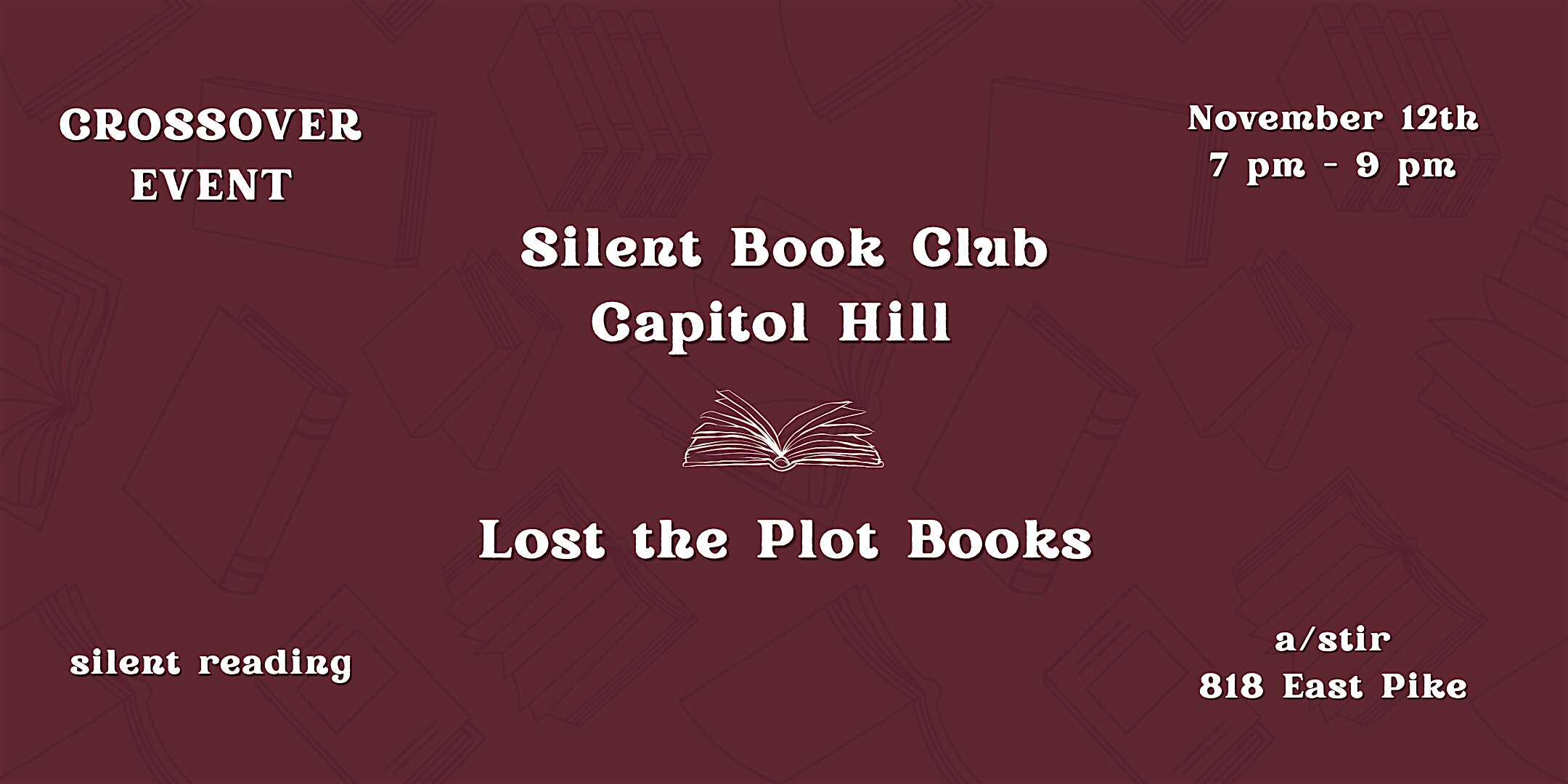 Silent Book Club Capitol Hill x Lost The Plot Books at a/stir – Seattle, WA