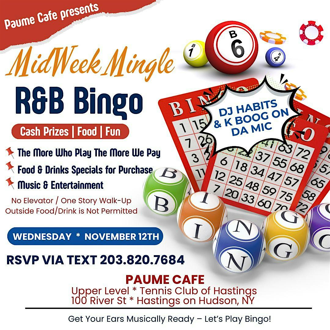 MIDWEEK MINGLE PLAYING R&B BINGO AT PAUME CAFE at Tennis Club of Hastings – Hastings-on-Hudson, NY