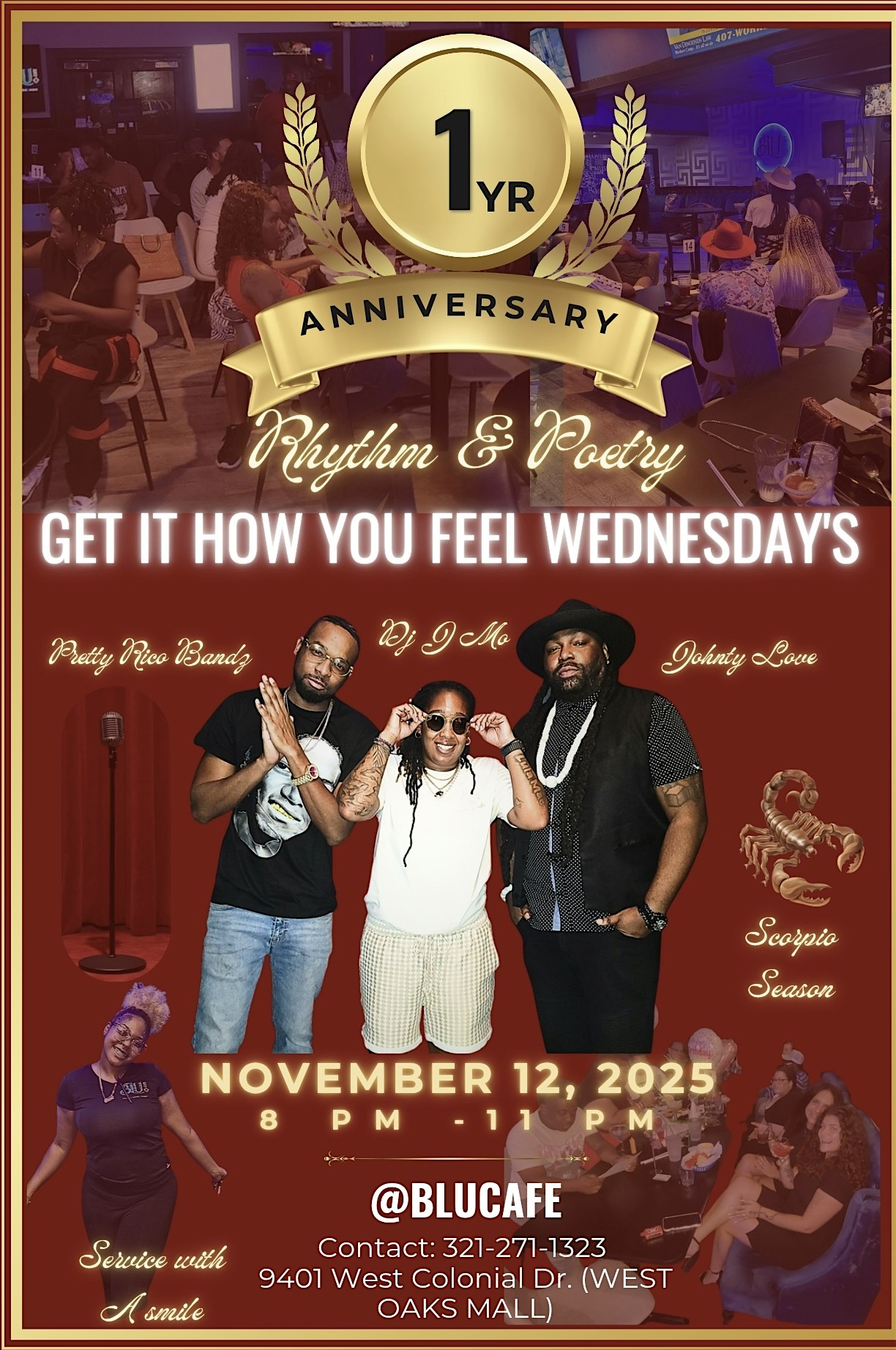 GET IT HOW YOU FEEL WEDNESDAY’S at Blu Cafe – Ocoee, FL