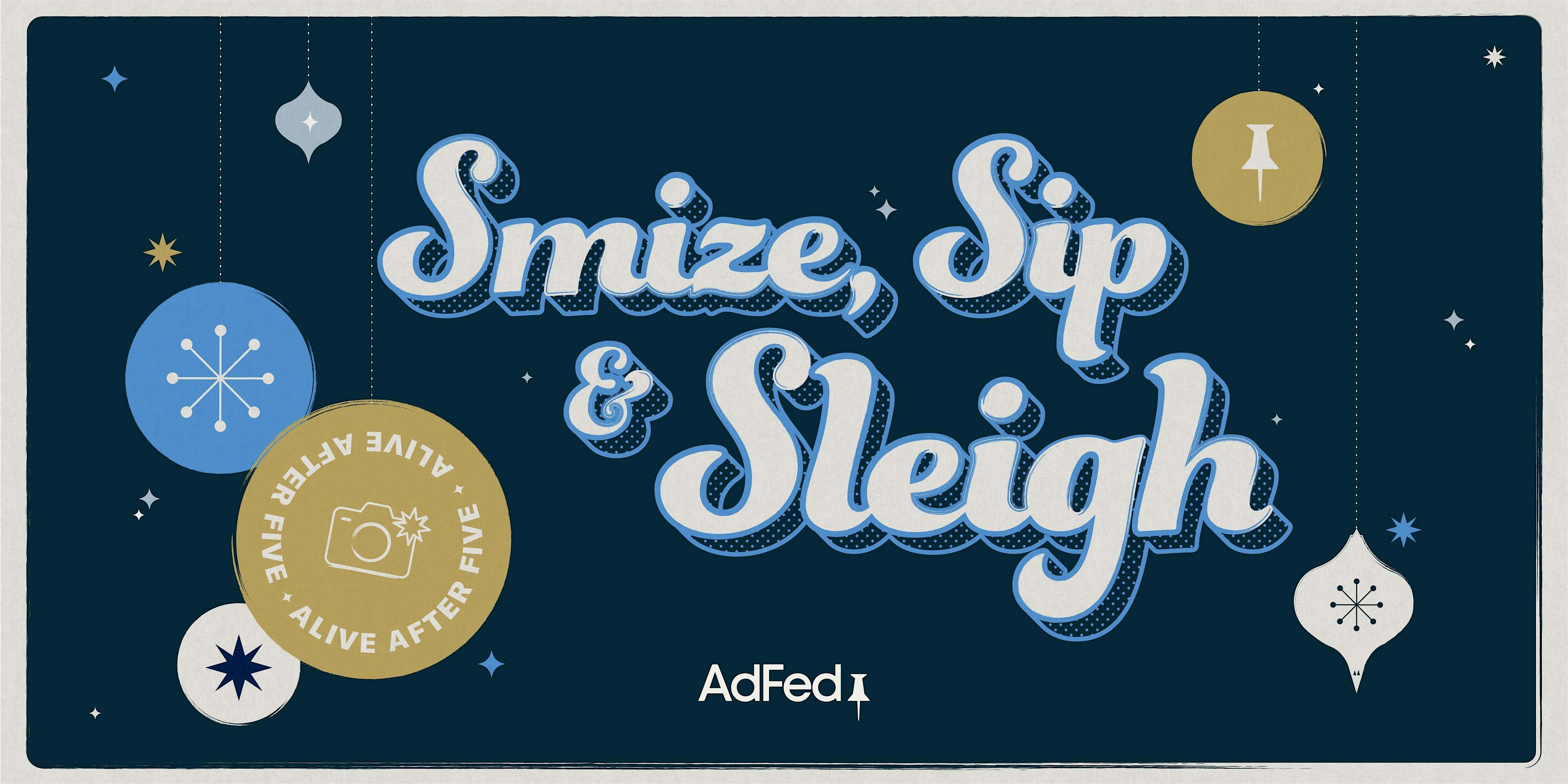 Alive After Five: Smize, Sip & Sleigh at Current Resident – Minneapolis, MN