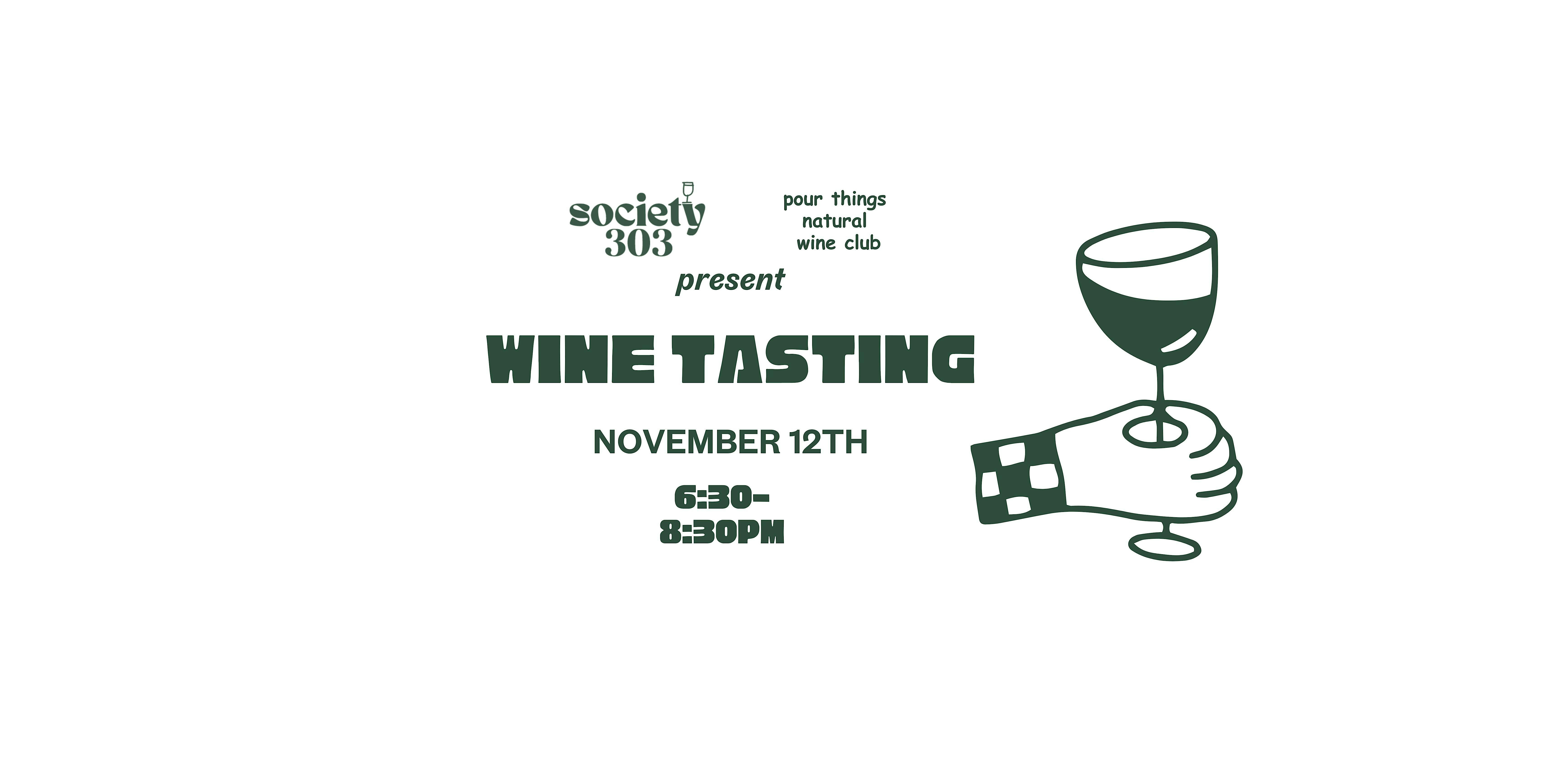 Wine Tasting & Pairing by Pour Things x Society 303 at Society 303 – Aurora, CO