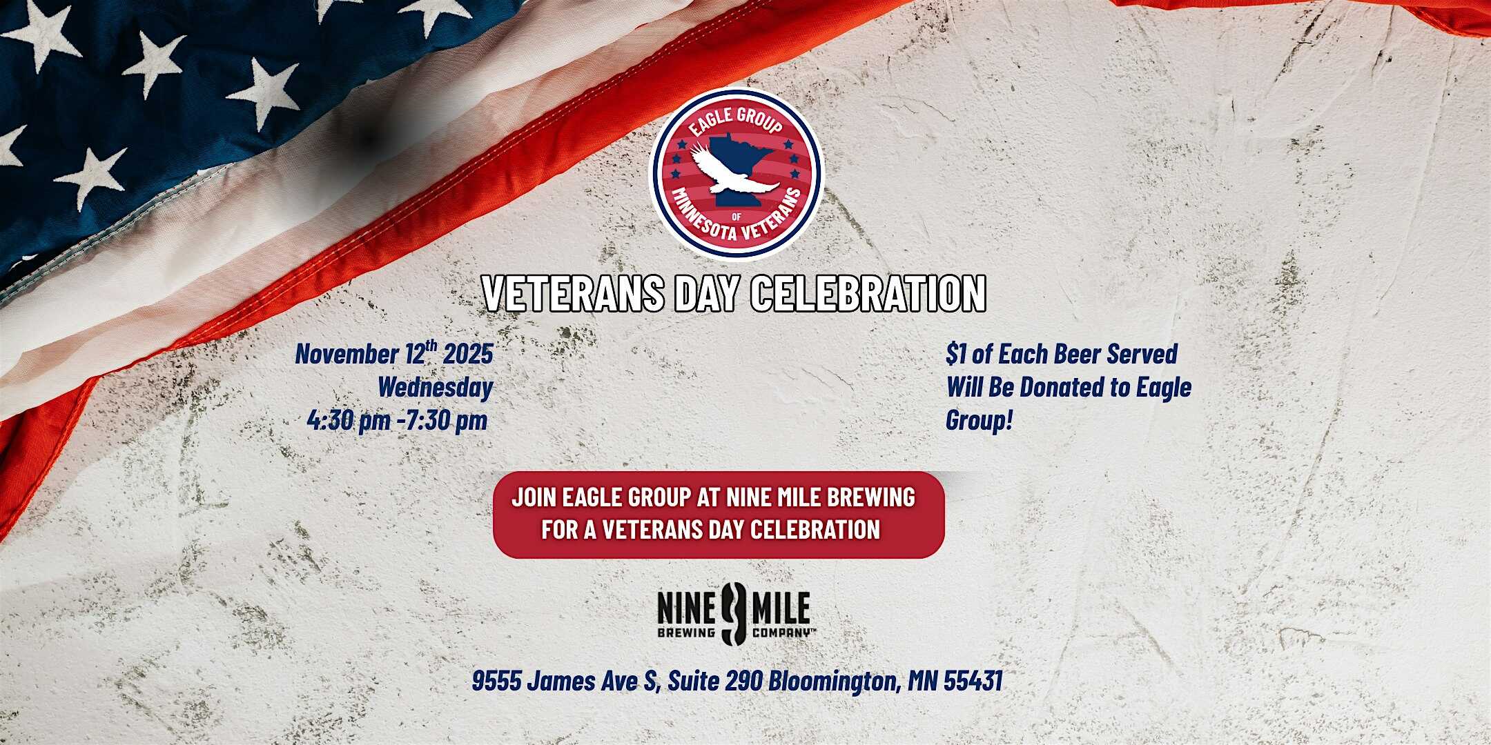 EAGLE GROUP VETERANS DAY CELEBRATION NINE MILE BREWING at Nine Mile Brewing – Bloomington, MN