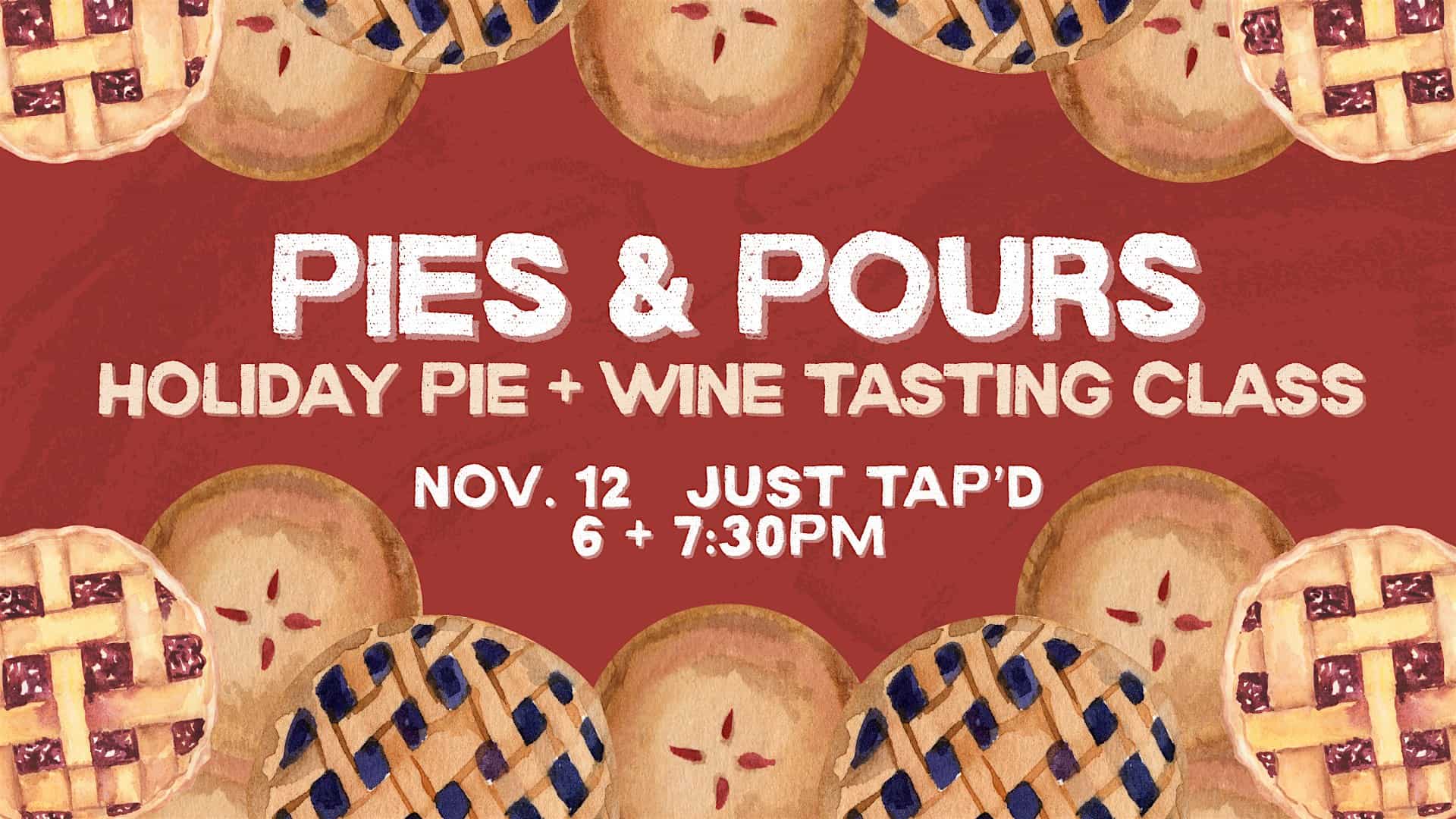 Pies and Pours at Just Tap’d – Macon – Macon, GA