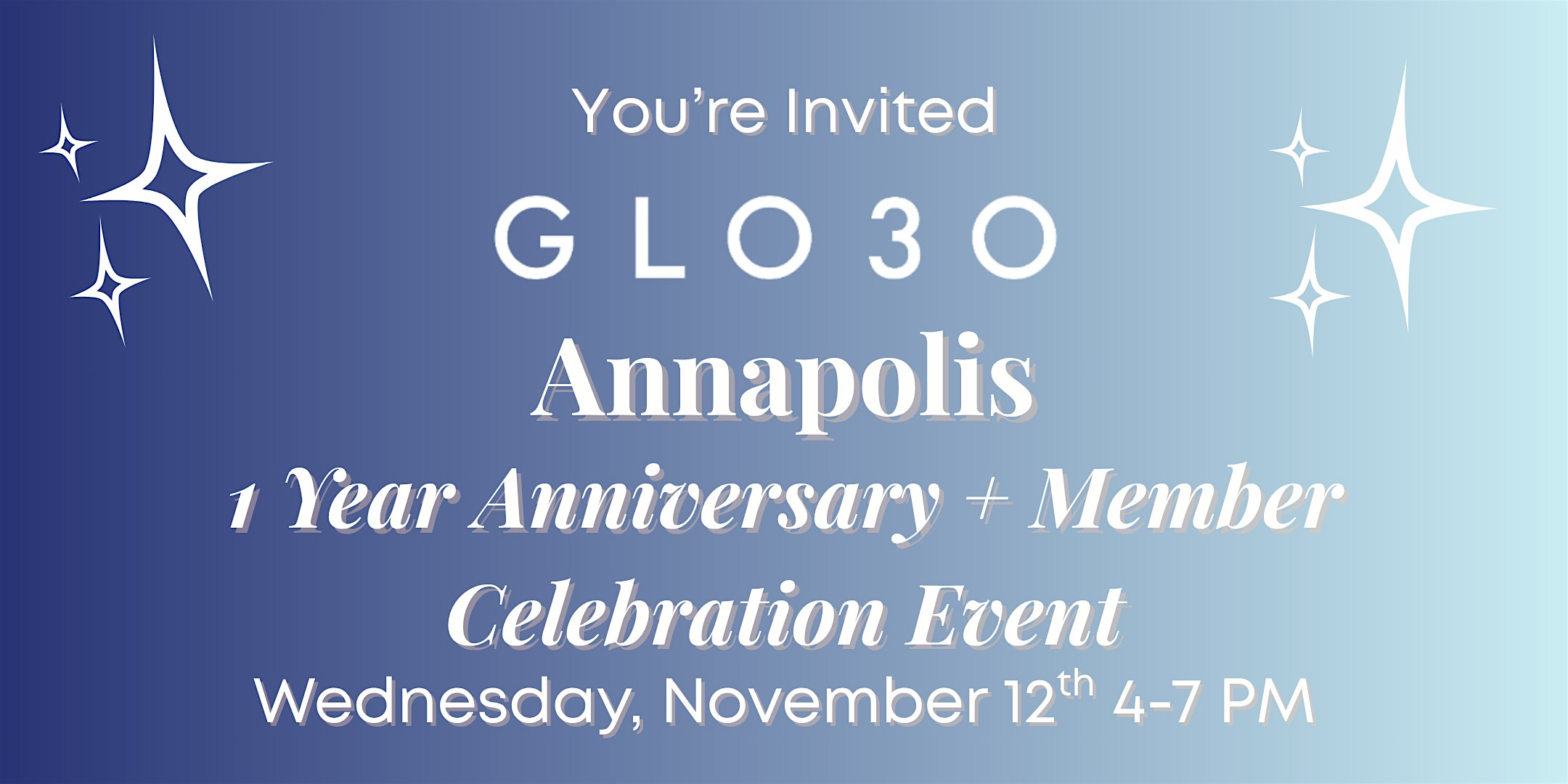 GLO30 Annapolis 1 Year Anniversary + Member Celebration Event at GLO30 Annapolis – Annapolis, MD
