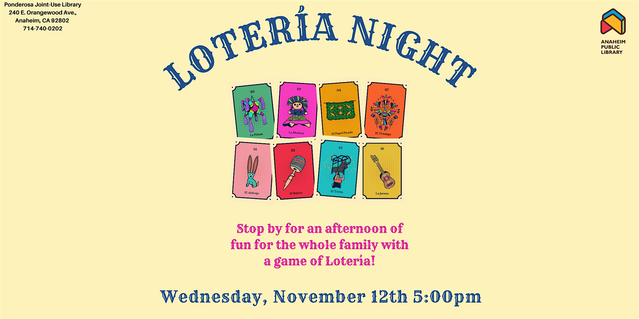 Loteria Night at Ponderosa Joint-Use Branch at Ponderosa Joint-Use Branch – Anaheim, CA