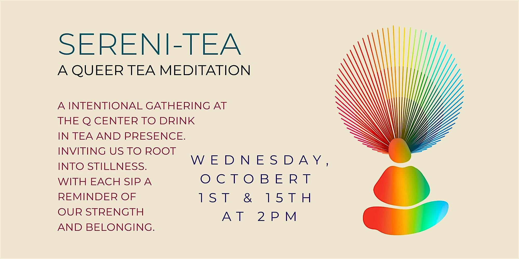 Sereni-Tea at Q Center – Portland, OR
