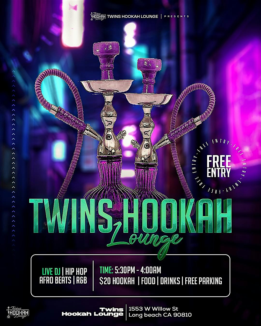 After Hours: Twins Hookah Lounge at 1553 West Willow Street, Long Beach, CA, USA – Long Beach, CA