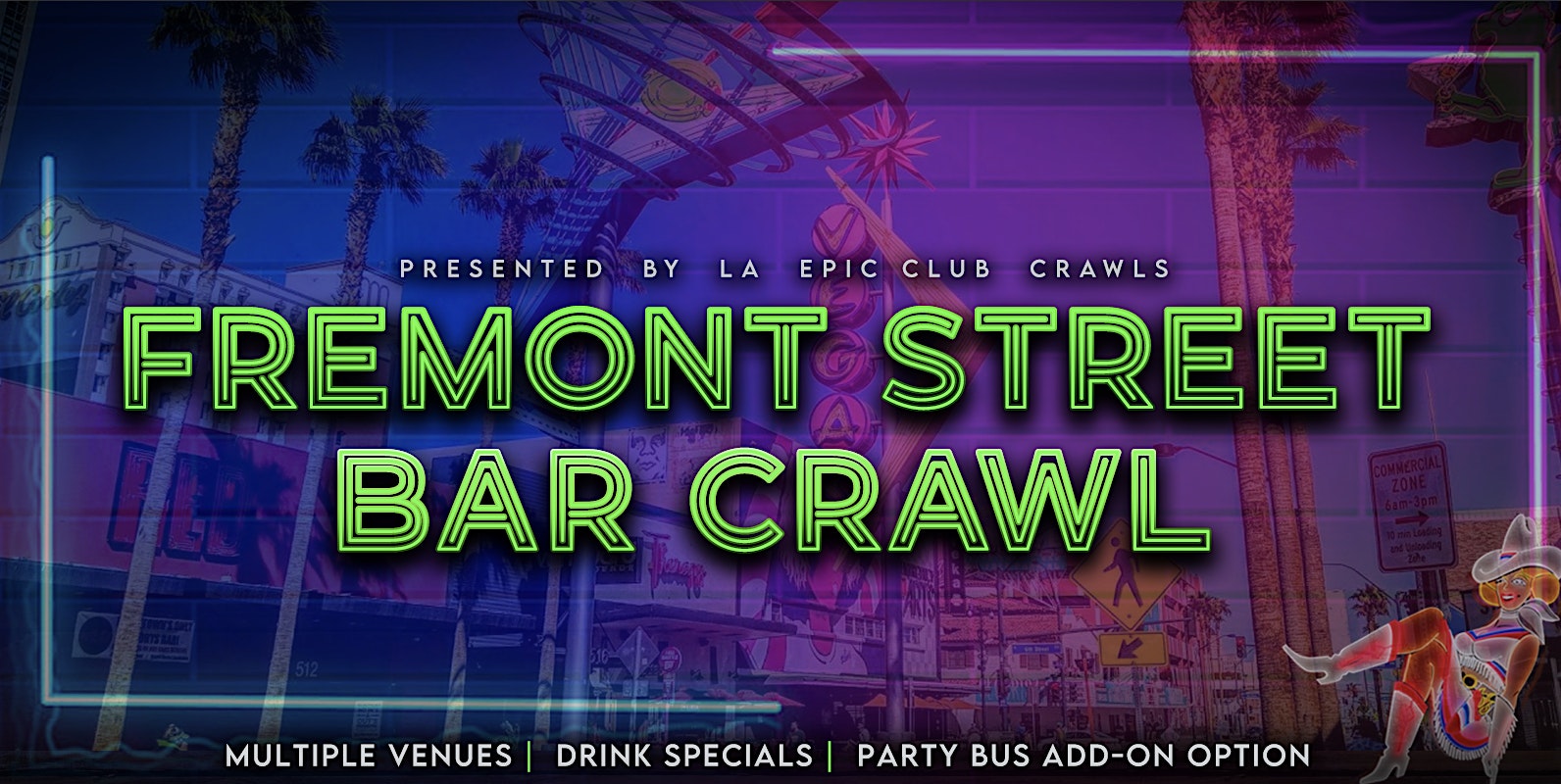 Fremont Street Bar Crawl at Meeting Venue TBA – Check website for details – Las Vegas, NV