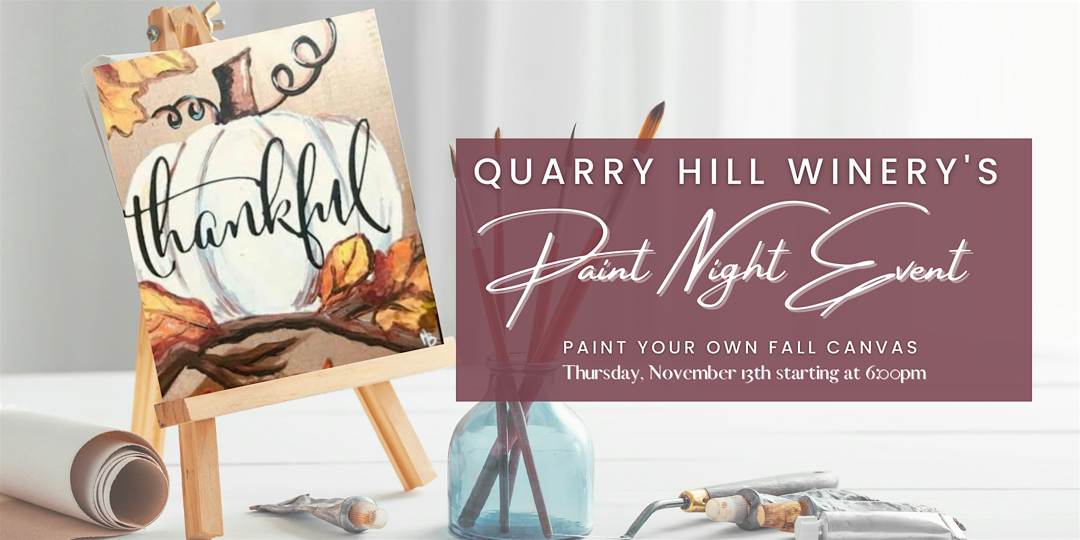 Quarry Hill Winery’s Thankful Craft Night – Canvas Paint Night Event at Quarry Hill Winery – Berlin Heights, OH