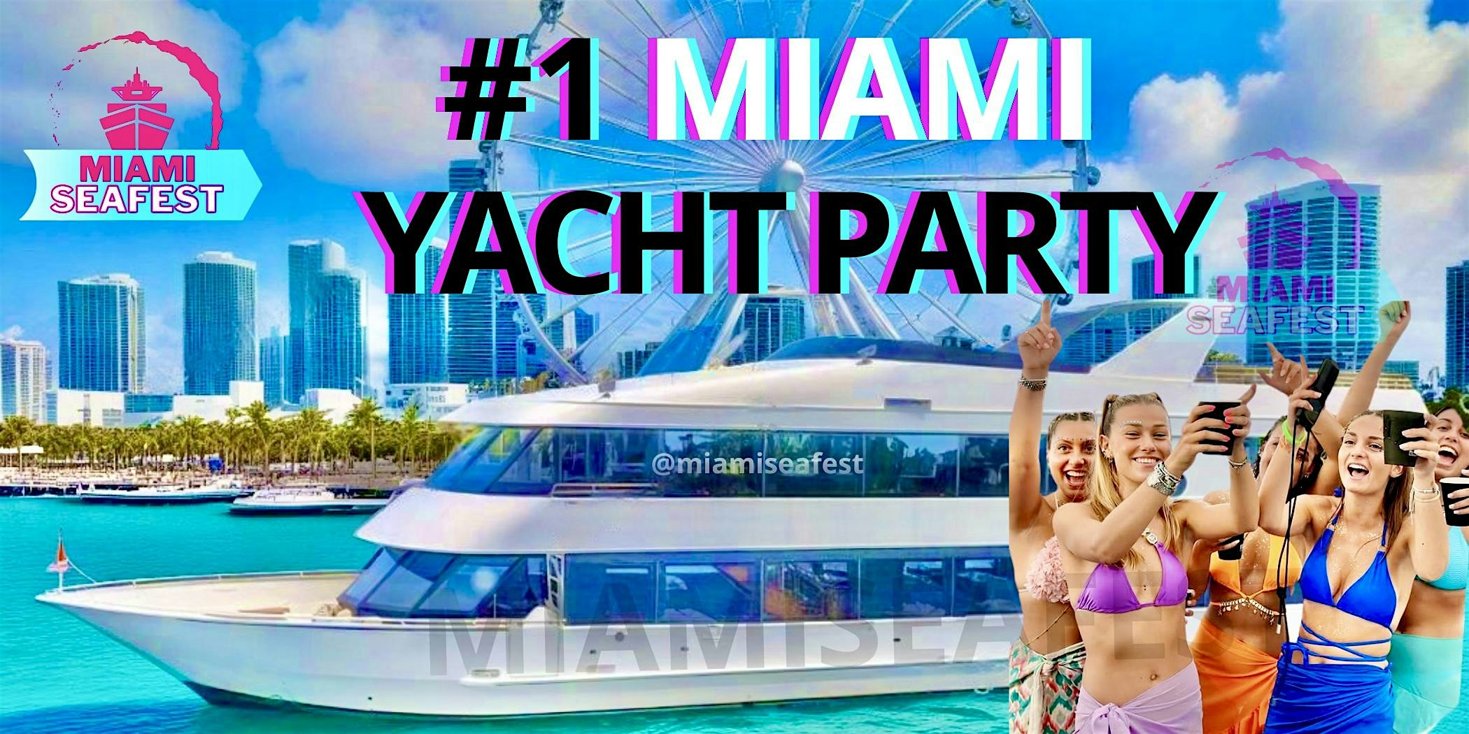 VIP Miami Seafest Party Boat Experience at Spring Break Miami Boat Party and Yacht Party – Miami, FL