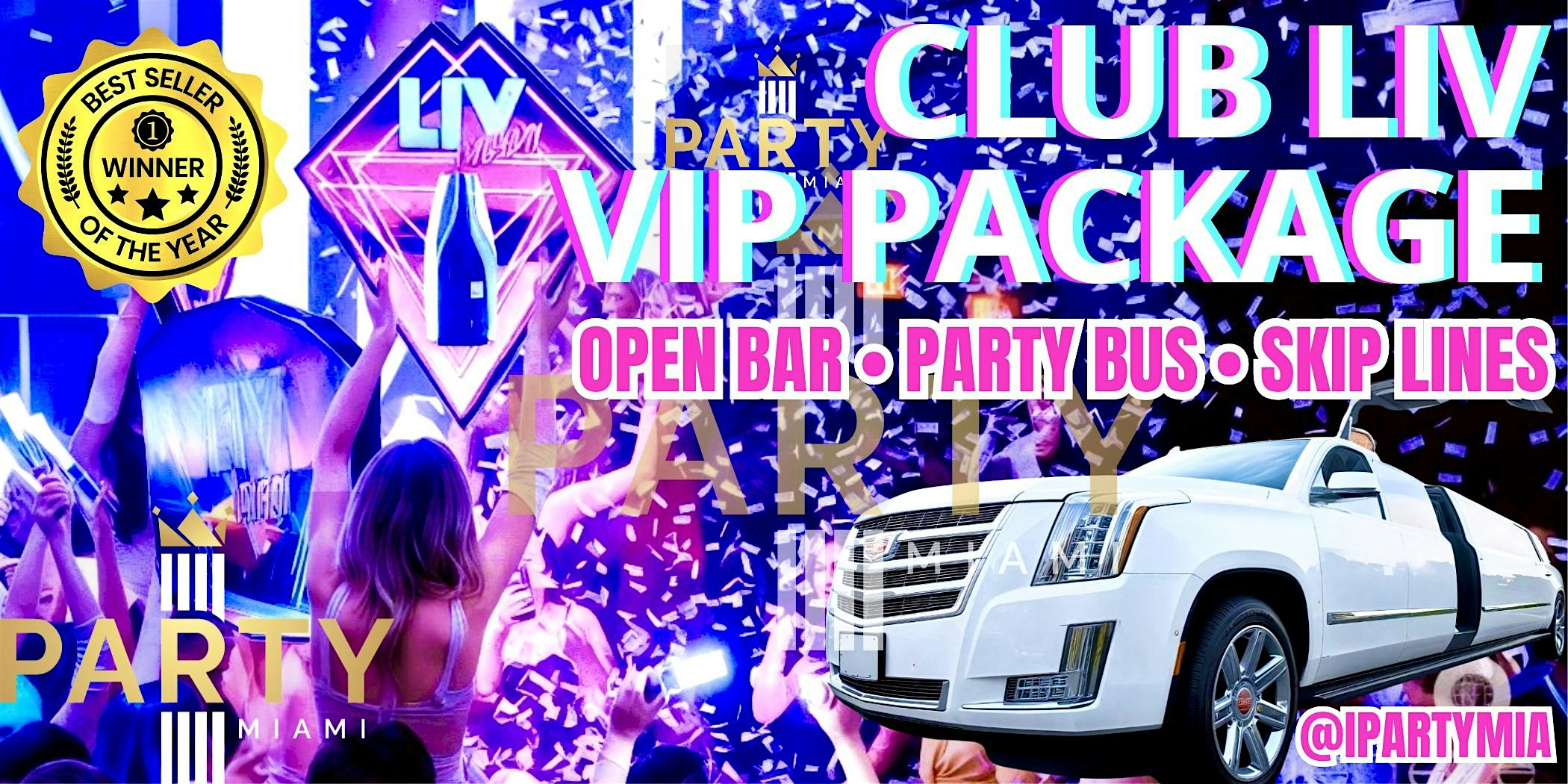 LIV Party Package – Miami Night Club at Miami Clubs – Liv Miami – Checkin – Miami Beach, FL