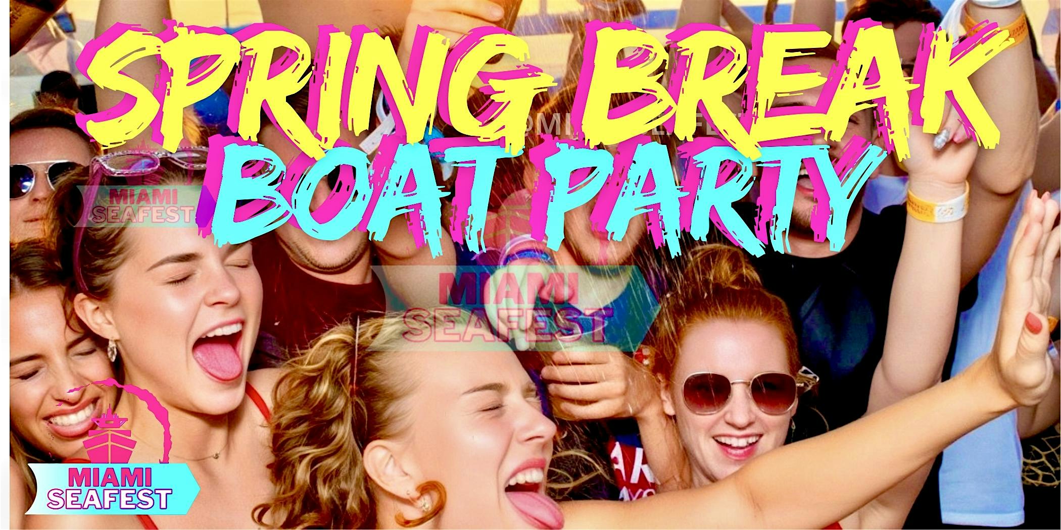 Spring Break Events- Boat Party – Open Bar at Yacht Party Experience – Fort Lauderdale, FL