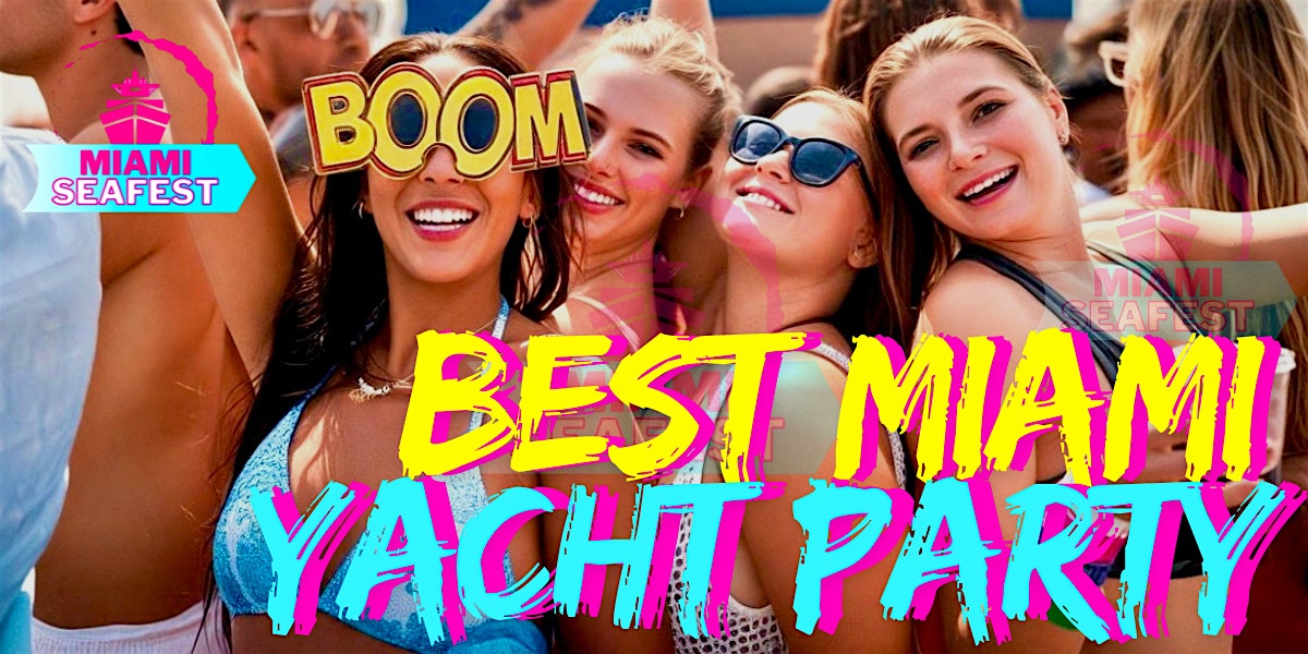 South Beach Miami – Open Bar Yacht Party Miami at Yacht Party – Party Yacht – Miami, FL