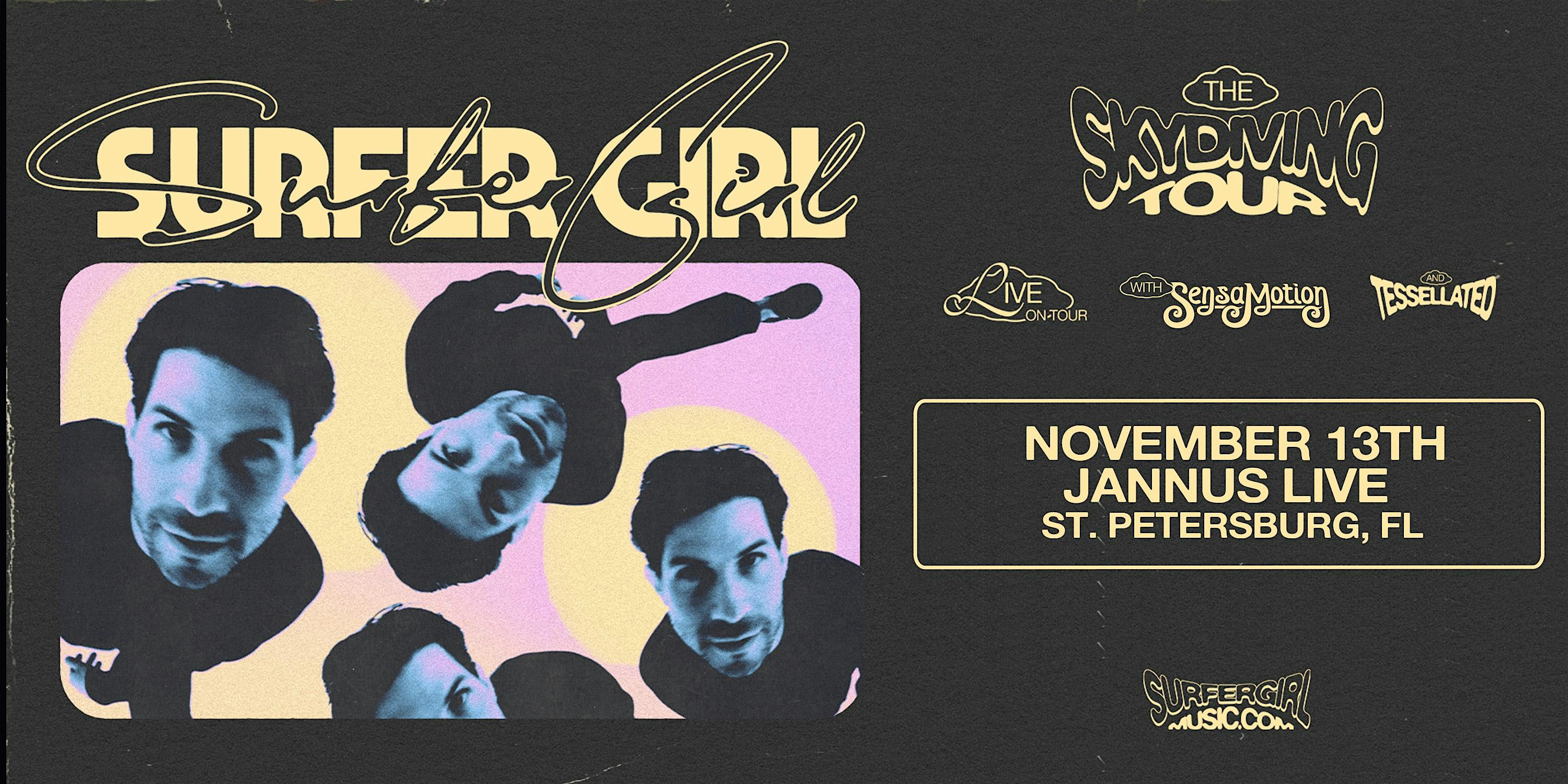 SURFER GIRL “THE SKYDIVING TOUR” W/ SENSAMOTION & TESSELLATED – ST PETE at Jannus Live – Saint Petersburg, FL