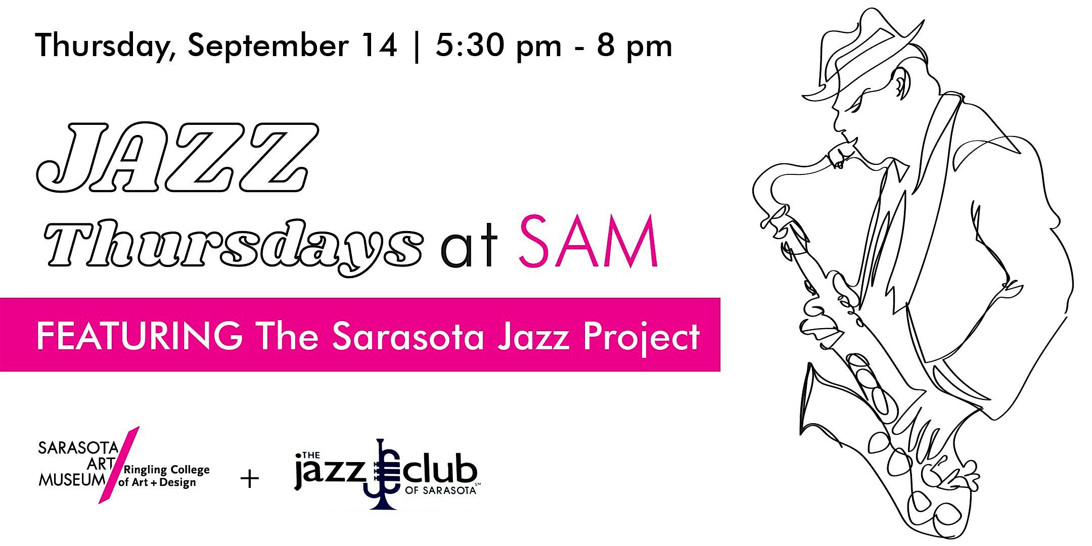 Jazz Thursday featuring Sarasota Jazz Project at Sarasota Art Museum – Sarasota, FL