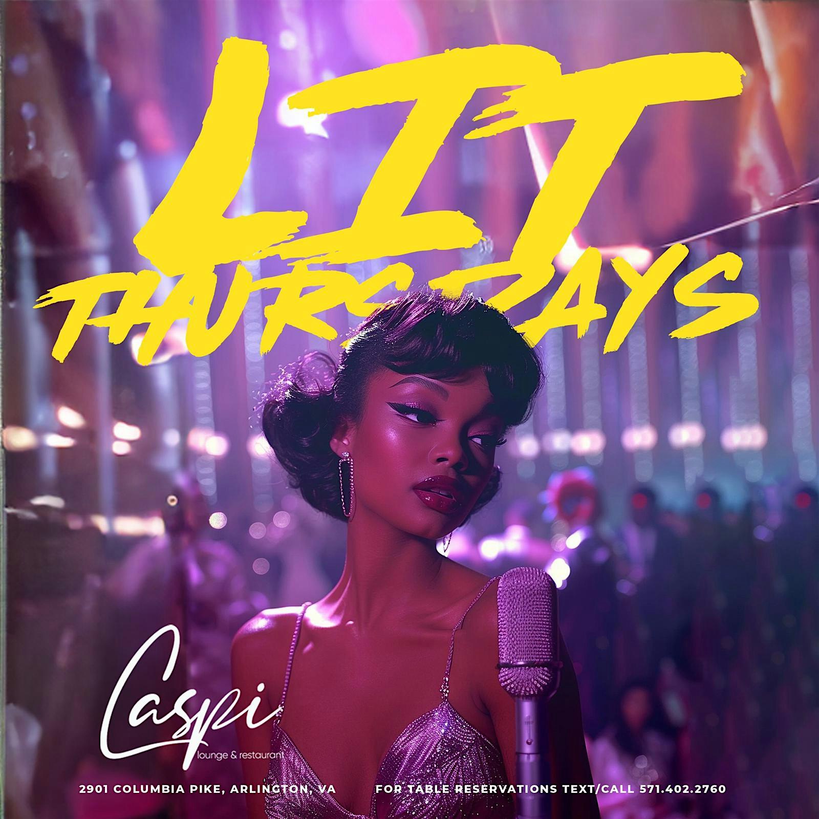 LIT Thursdays (FOOD • DRINKS • VYBZ • HOOKAH) at Caspi Restaurant and Lounge – Arlington, VA