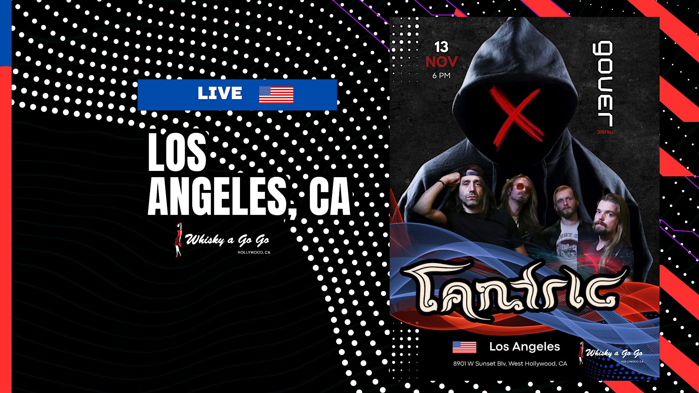 Tantric & Gover Music at Whisky a Go Go – West Hollywood, CA