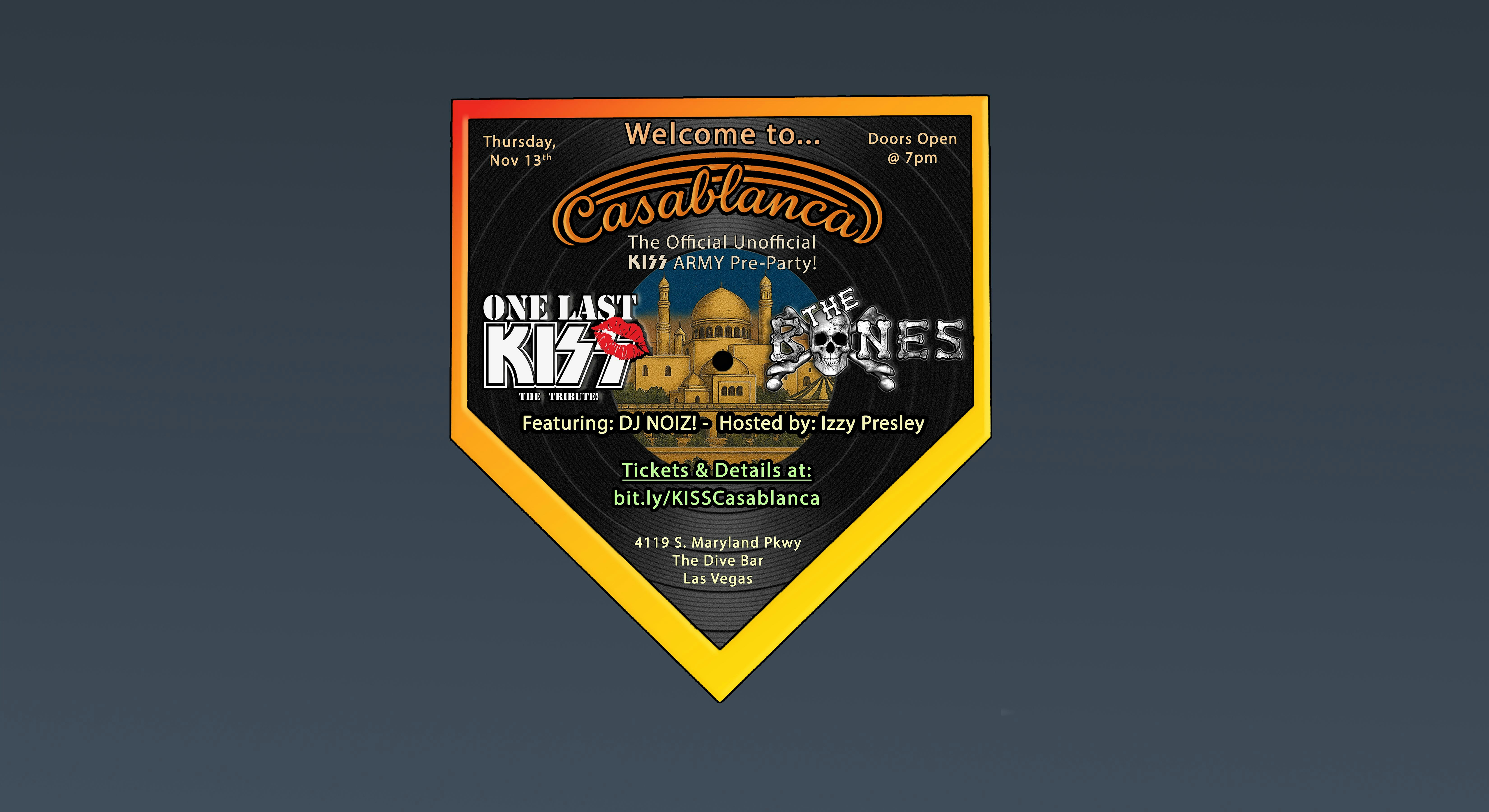 WELCOME TO CASABLANCA! The Official, UNOFFICIAL KISS Army Pre-Party! at The Dive Bar – Las Vegas, NV